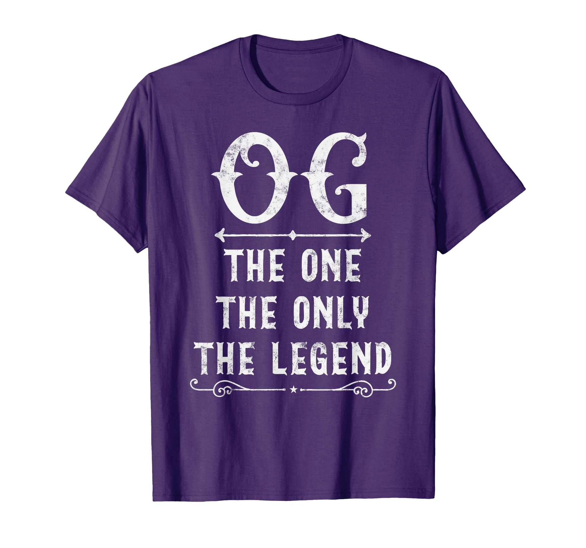 Og One Only Legend Og Dad T-Shirt - Trendy Graphic Unisex - T-Shirt, Sweatshirt, Hoodie