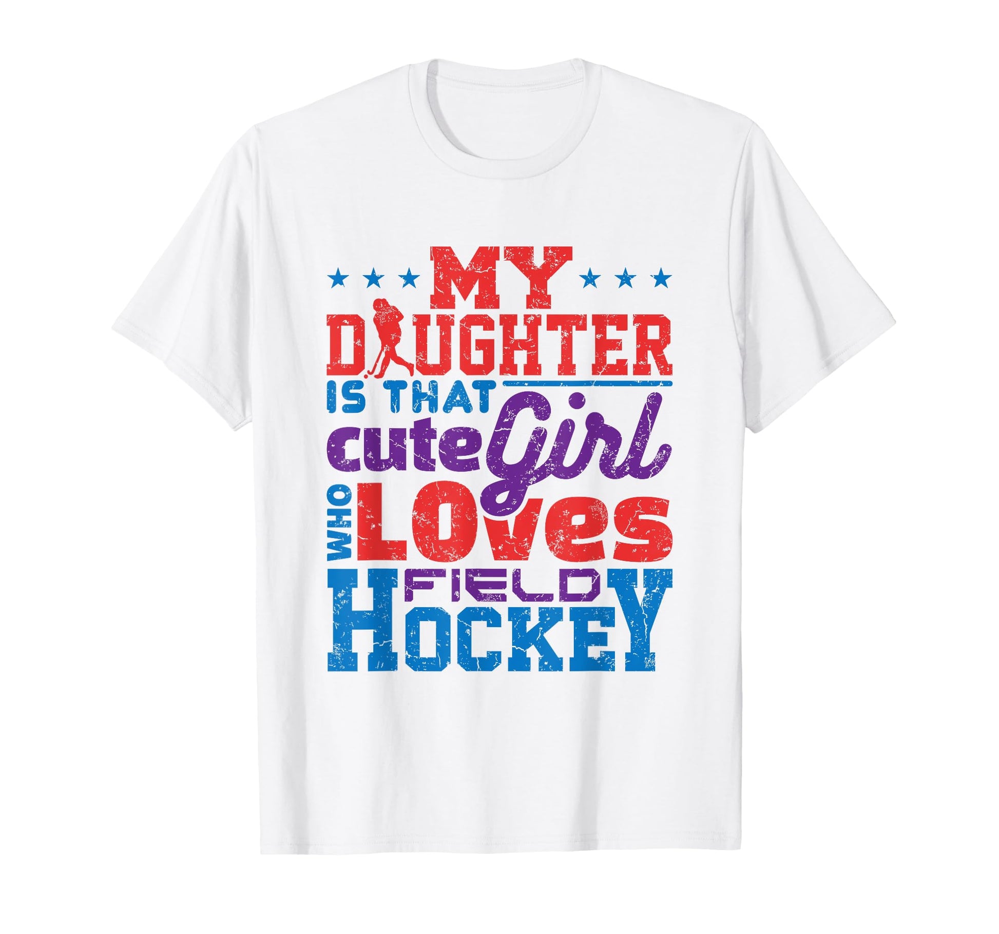 Field Hockey Mom Dad Parent T-Shirt - Streetwear Style for Adults - T-Shirt, Sweatshirt, Hoodie