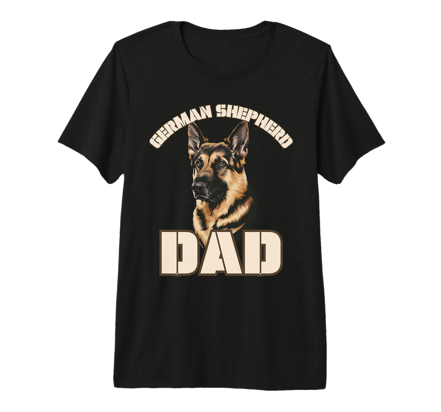 German Shepherd Dad Dog Parent T-Shirt - Fun Novelty Design Men Women - T-Shirt, Sweatshirt, Hoodie