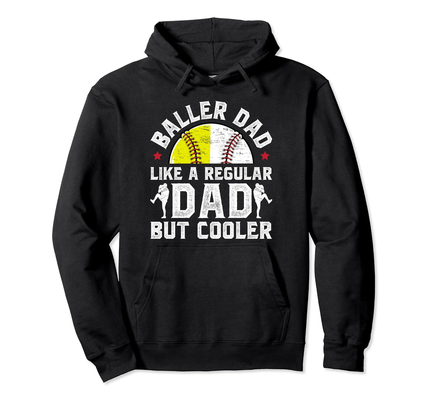 Baller Dad Softball Baseball Dad Hoodie - Custom Art Print Men Women - T-Shirt, Sweatshirt, Hoodie