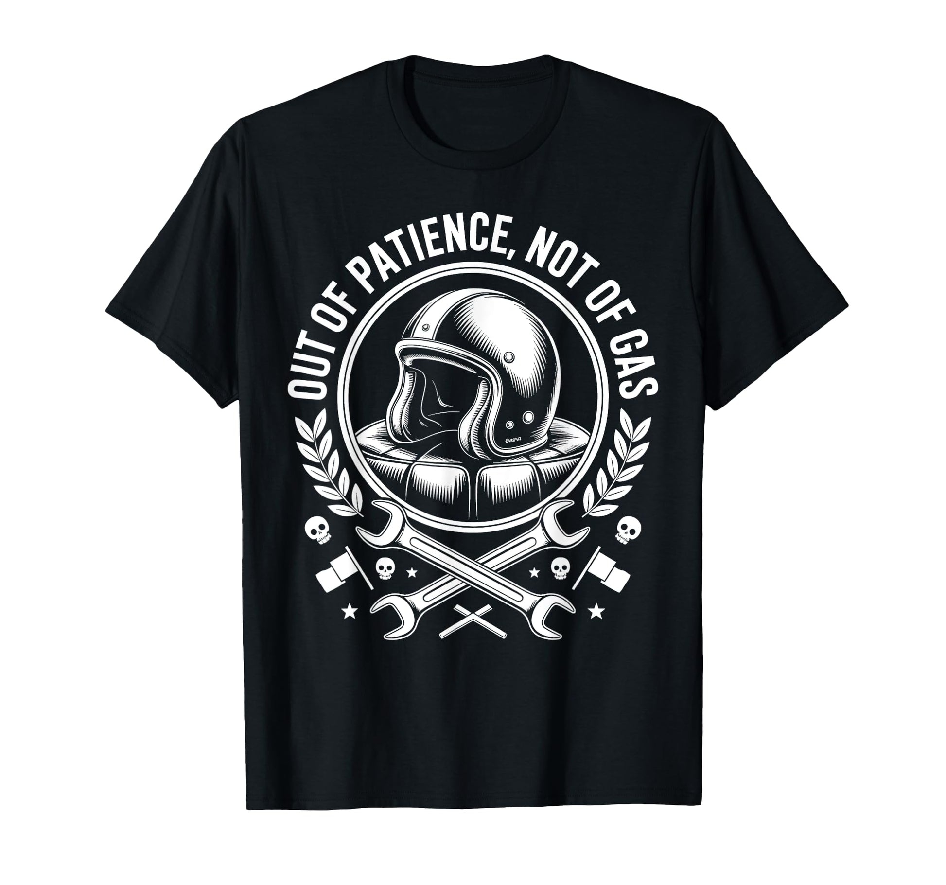 Out Patience Not Gas Motorcycle T-Shirt - Minimalist Print for Adults - T-Shirt, Sweatshirt, Hoodie