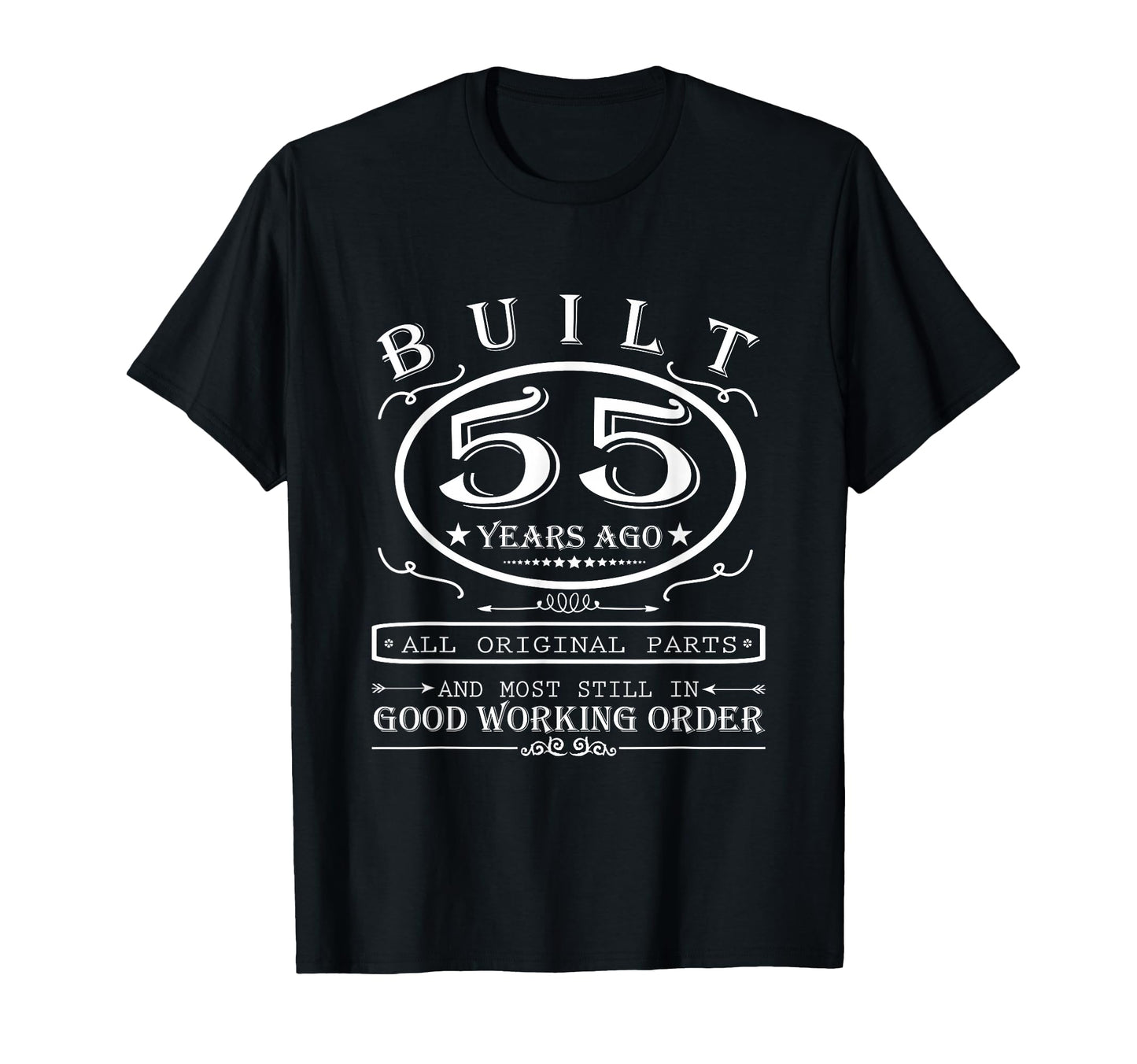 55Th Birthday Built 55 Years Ago T-Shirt - Streetwear Style Unisex - T-Shirt, Sweatshirt, Hoodie