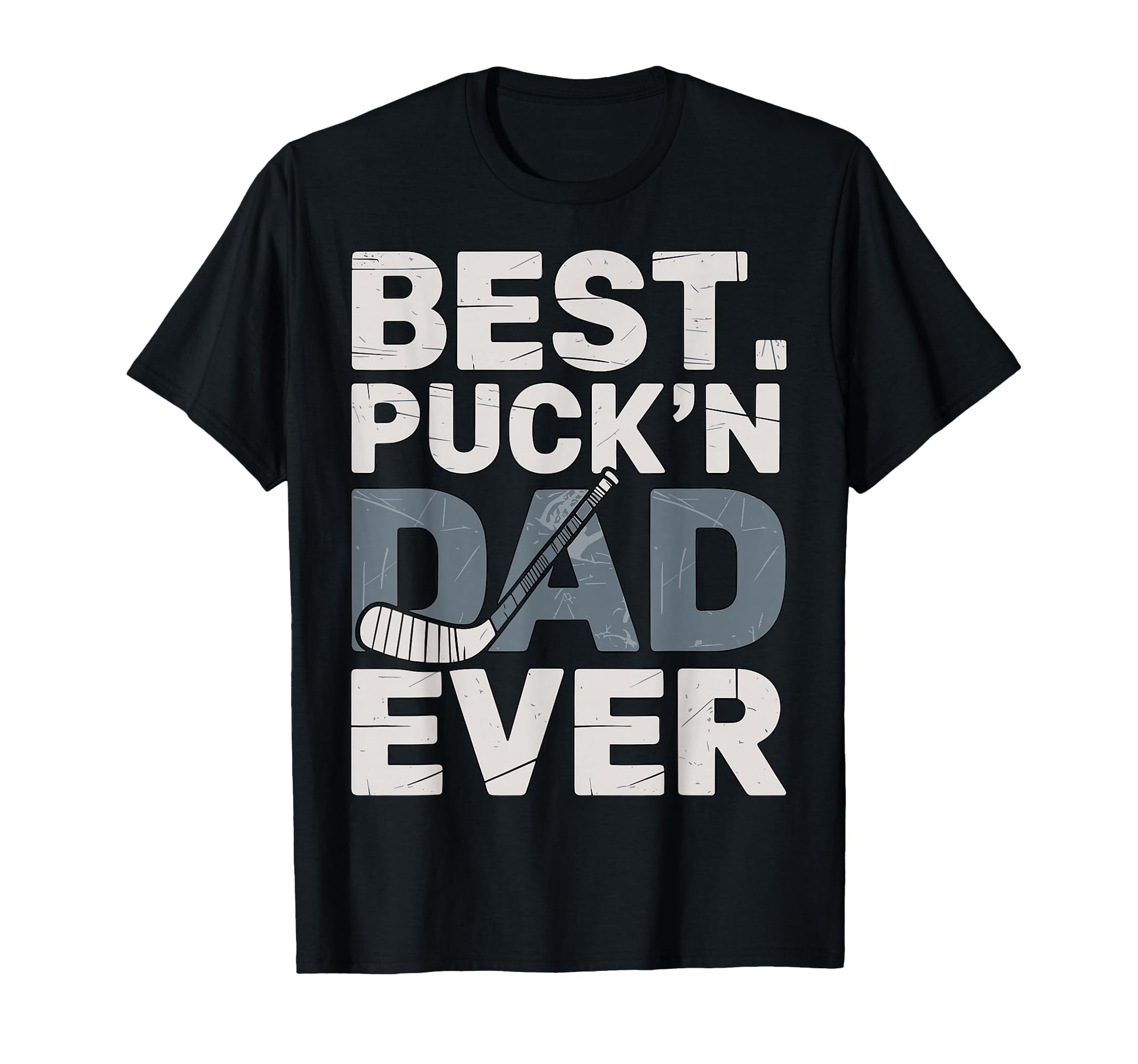 Best Puckn Dad Ever Hockey Fathers T-Shirt - Fun Novelty Design for Adults - T-Shirt, Sweatshirt, Hoodie