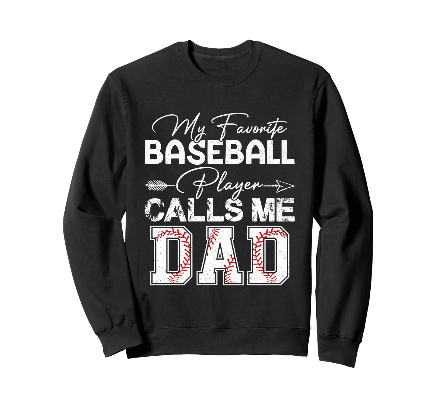 My Favorite Baseball Player Calls Me Sweatshirt - Trendy Graphic Unisex - T-Shirt, Sweatshirt, Hoodie