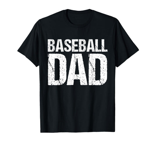 Baseball Dad T-Shirt - Unique Graphic for Adults - T-Shirt, Sweatshirt, Hoodie