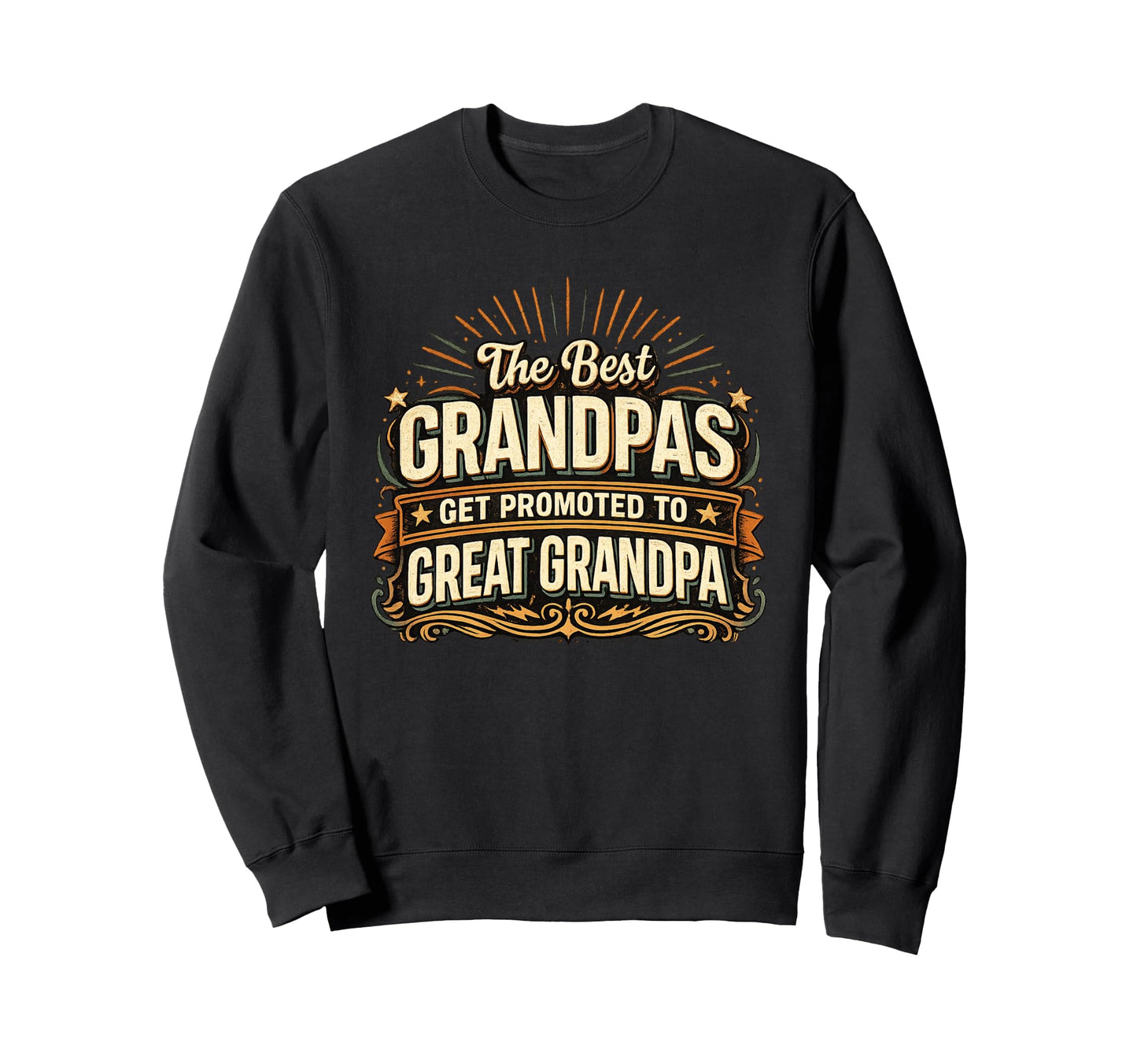 Best Grandpas Get Promoted Great Sweatshirt - Minimalist Print Unisex - T-Shirt, Sweatshirt, Hoodie
