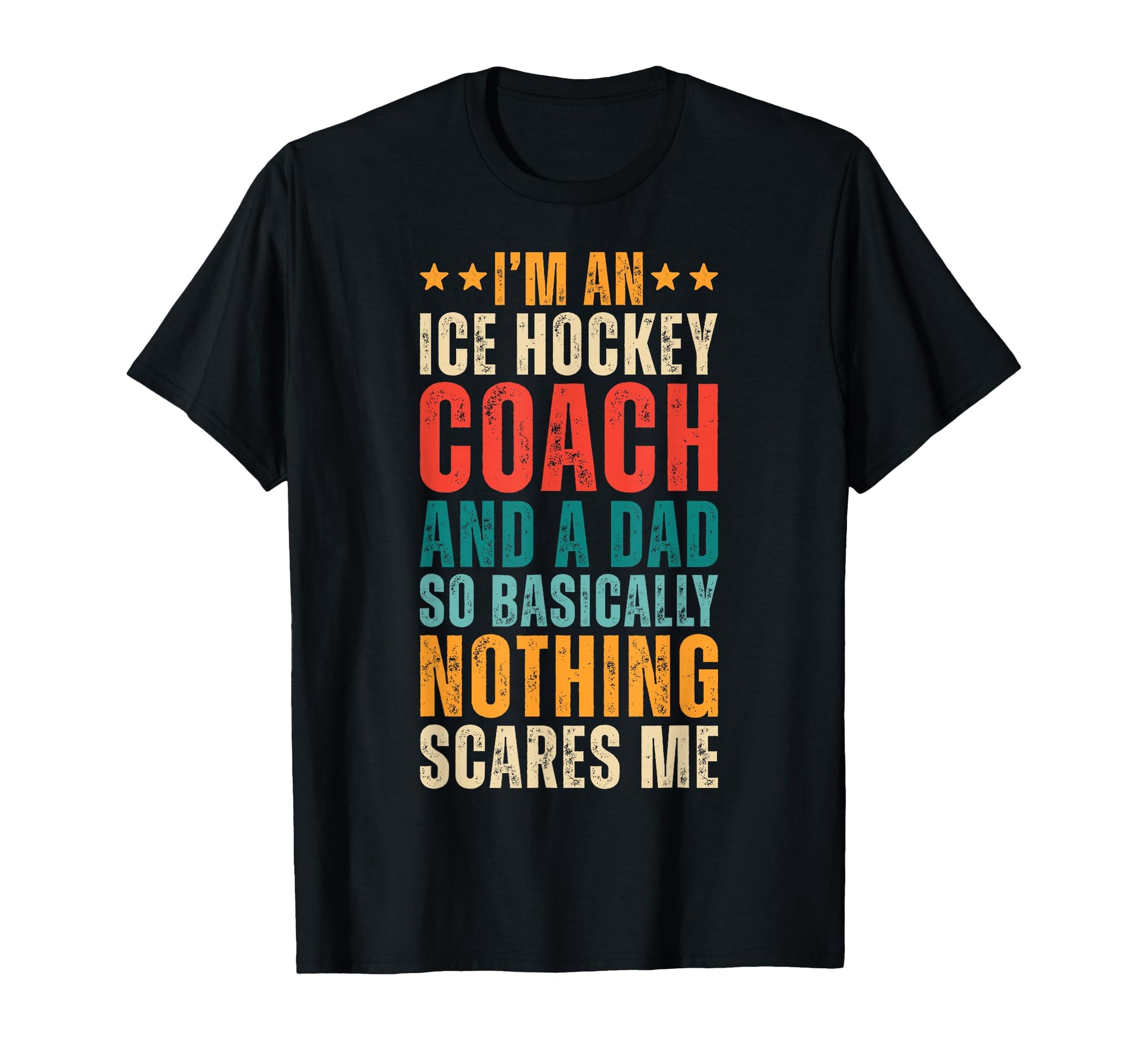 Ice Hockey Coach And Dad Funny Father T-Shirt - Unique Graphic for Adults - T-Shirt, Sweatshirt, Hoodie