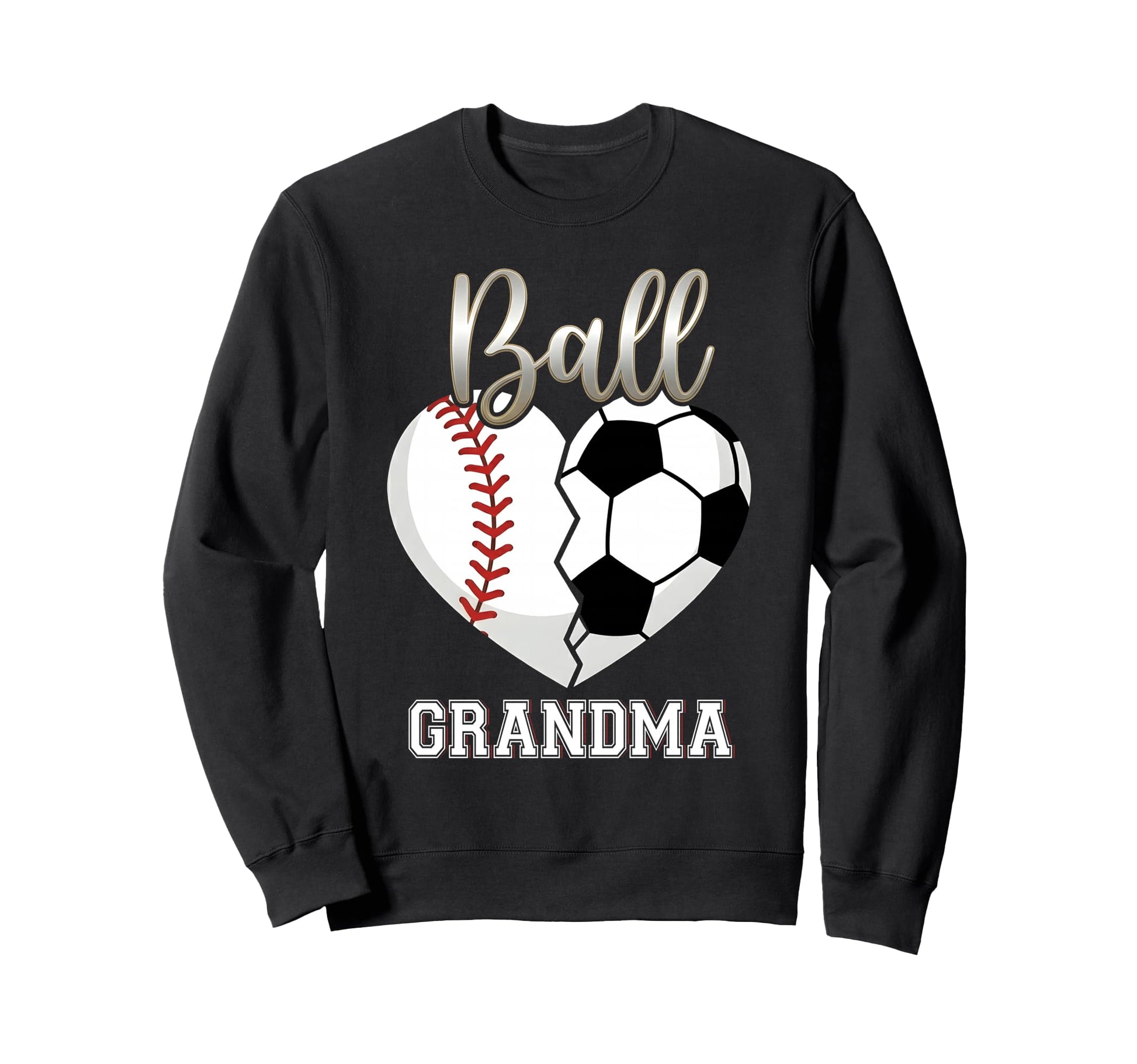 Ball Grandma Baseball Soccer Heart Sweatshirt - Graphic Print for Adults - T-Shirt, Sweatshirt, Hoodie