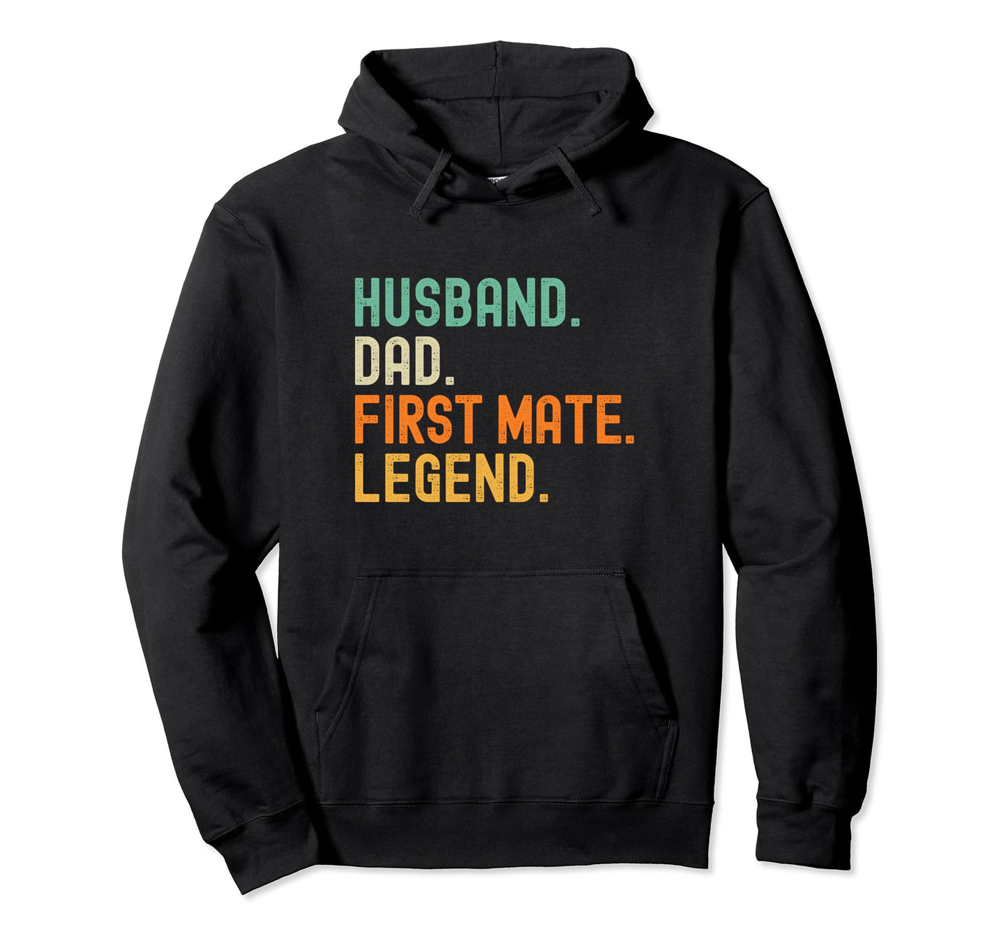 First Mate Pontoon Boat Husband Dad Hoodie - Graphic Print for Adults - T-Shirt, Sweatshirt, Hoodie