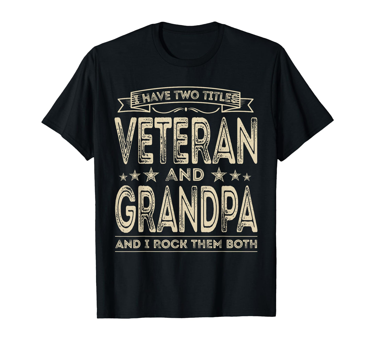 I Have Two Titles Veteran And T-Shirt - Minimalist Print for Adults - T-Shirt, Sweatshirt, Hoodie