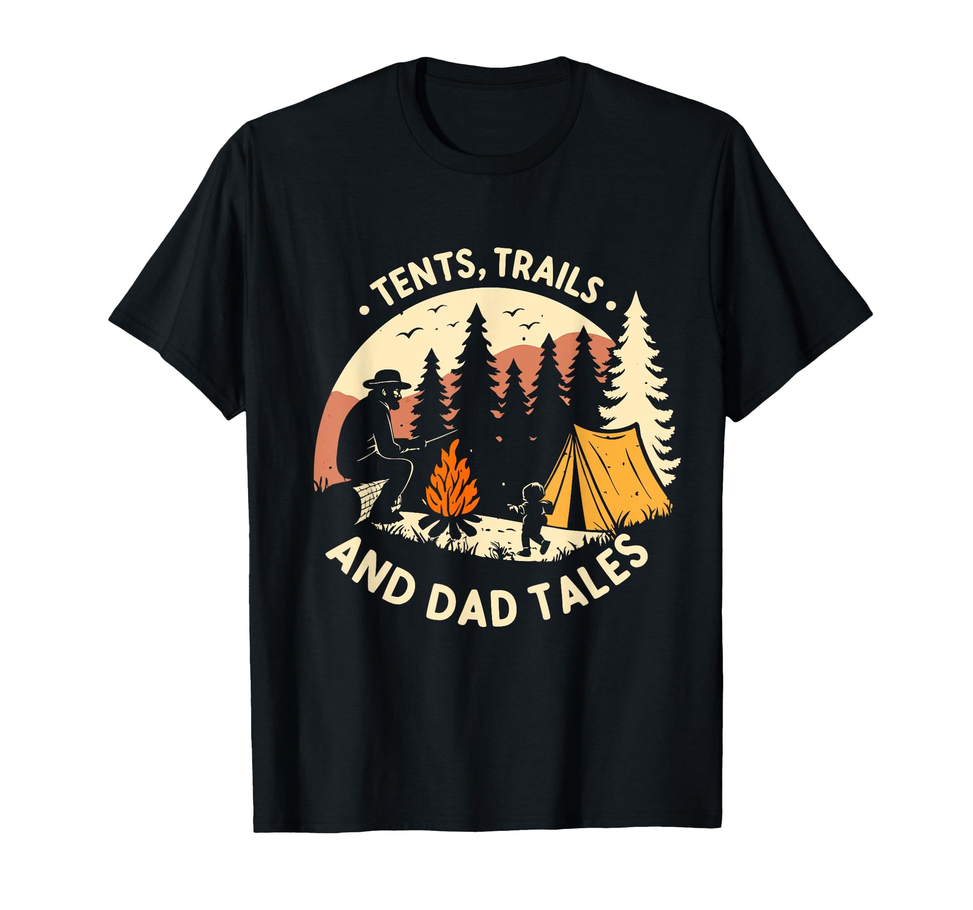 Fatherhood Camping Tents Trails And T-Shirt - Aesthetic Graphic for Adults - T-Shirt, Sweatshirt, Hoodie