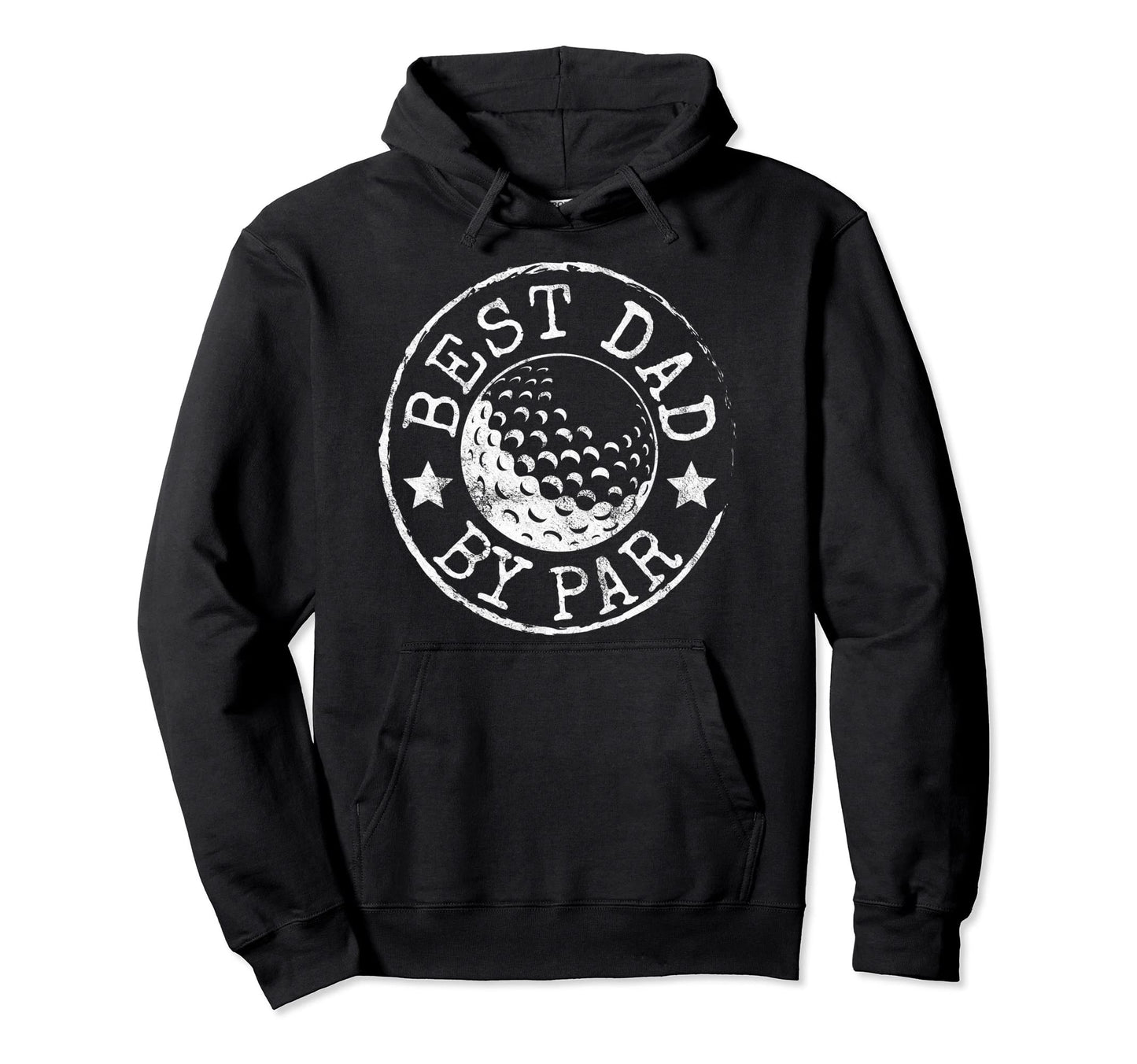 Best Dad Par Fathers Day Golf Lover Gift Hoodie - Aesthetic Graphic Unisex - T-Shirt, Sweatshirt, Hoodie