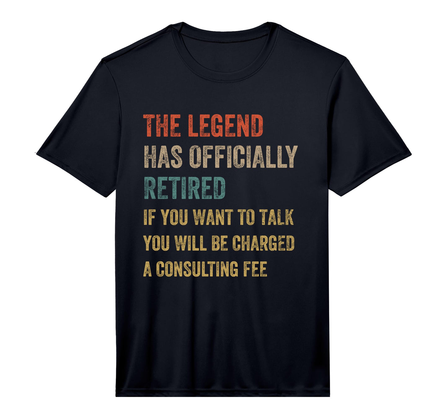 Mens Legend Officially Retired Mens T-Shirt - Custom Art Print Unisex - T-Shirt, Sweatshirt, Hoodie
