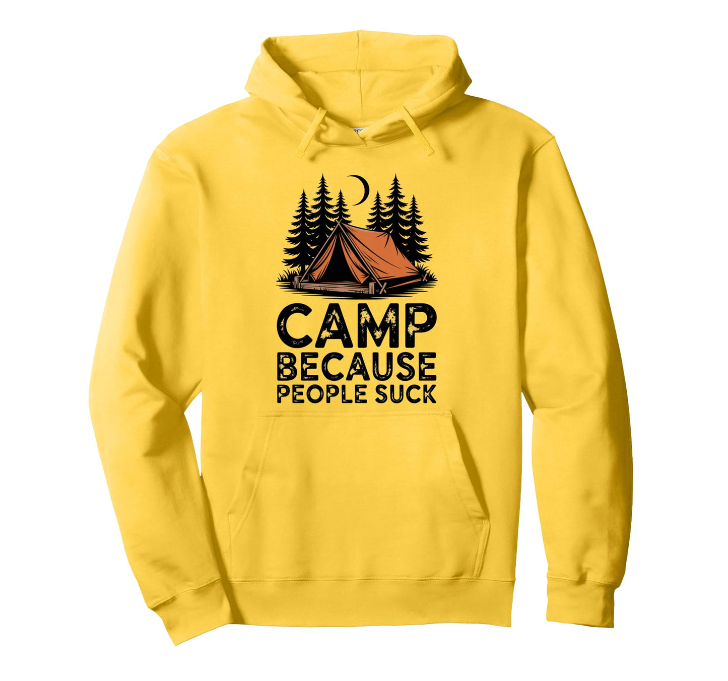 Camp Because People Suck Funny Camping Hoodie - Minimalist Print Men Women - T-Shirt, Sweatshirt, Hoodie