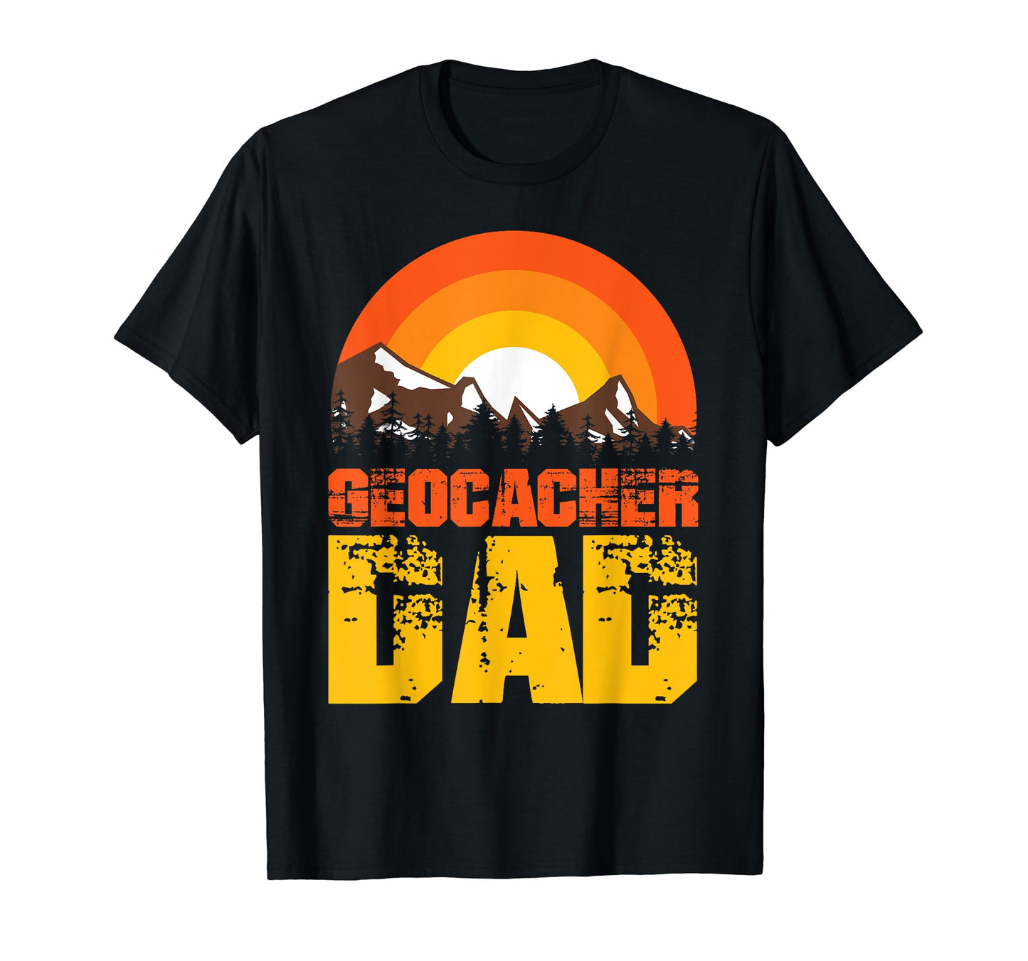 Geocaching Cache Hunting Hiking T-Shirt - Casual Everyday Wear Unisex - T-Shirt, Sweatshirt, Hoodie