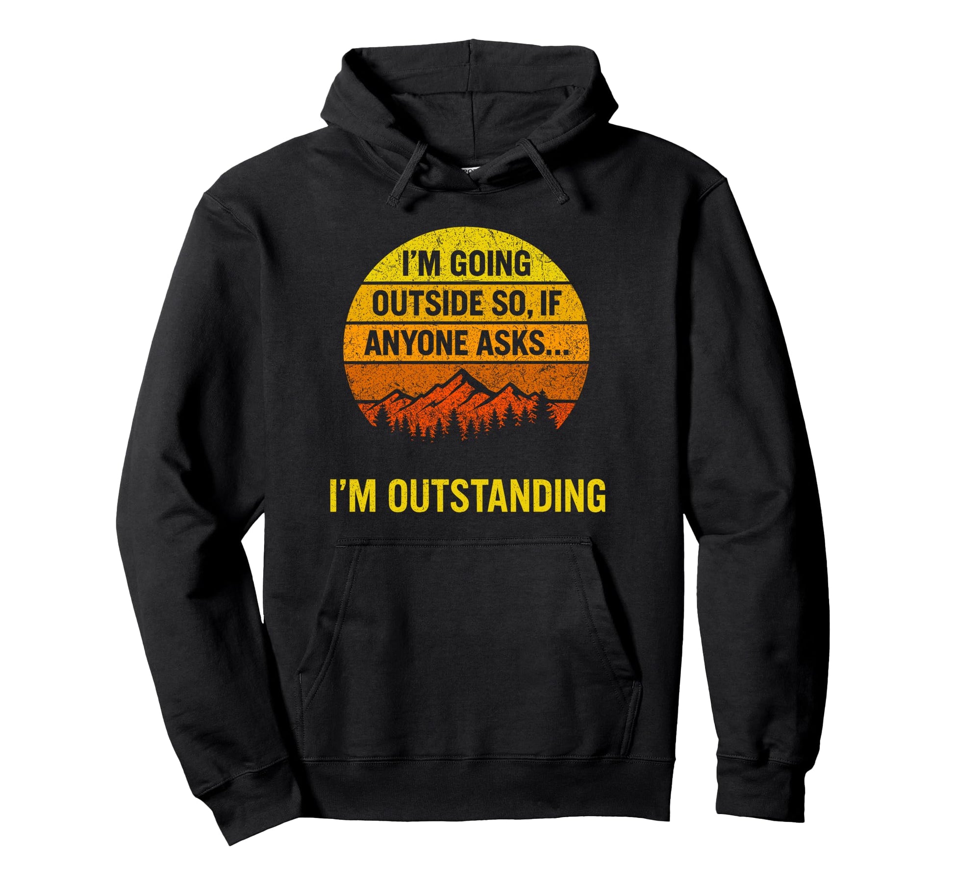 Funny Camping Hiking Outdoor Dad Joke Pun Hoodie - Custom Art Print Unisex - T-Shirt, Sweatshirt, Hoodie