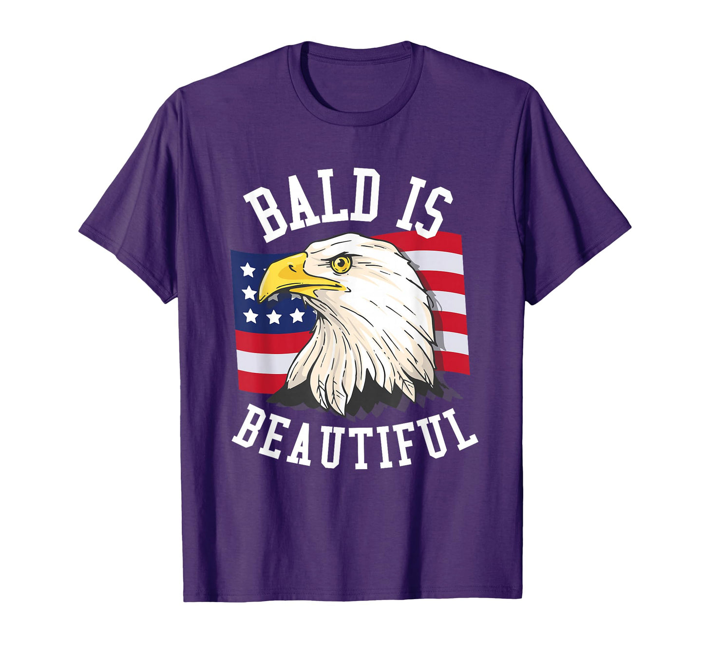 Bald Is Beautiful Bald Eagle T-Shirt - Novelty Apparel for Adults - T-Shirt, Sweatshirt, Hoodie