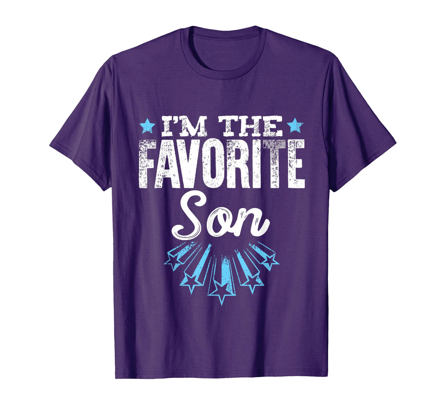Im Favorite Son T-Shirt - Fun Novelty Design Unisex - T-Shirt, Sweatshirt, Hoodie