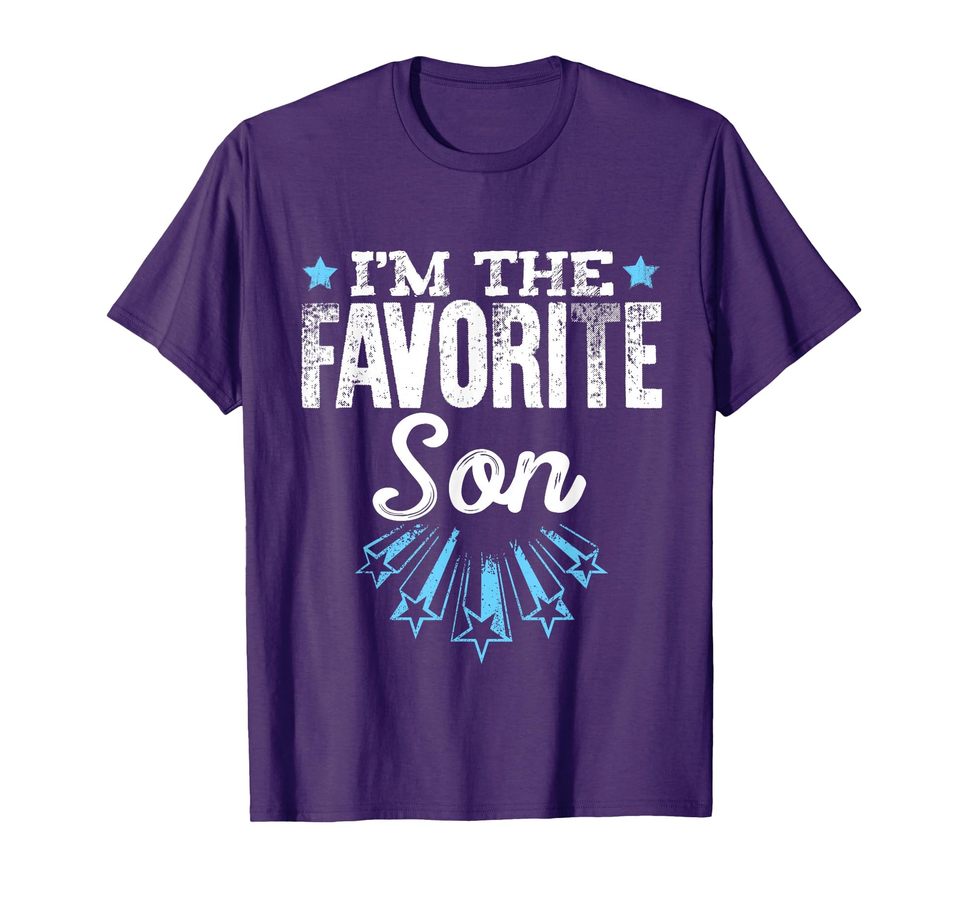 Im Favorite Son T-Shirt - Fun Novelty Design Unisex - T-Shirt, Sweatshirt, Hoodie