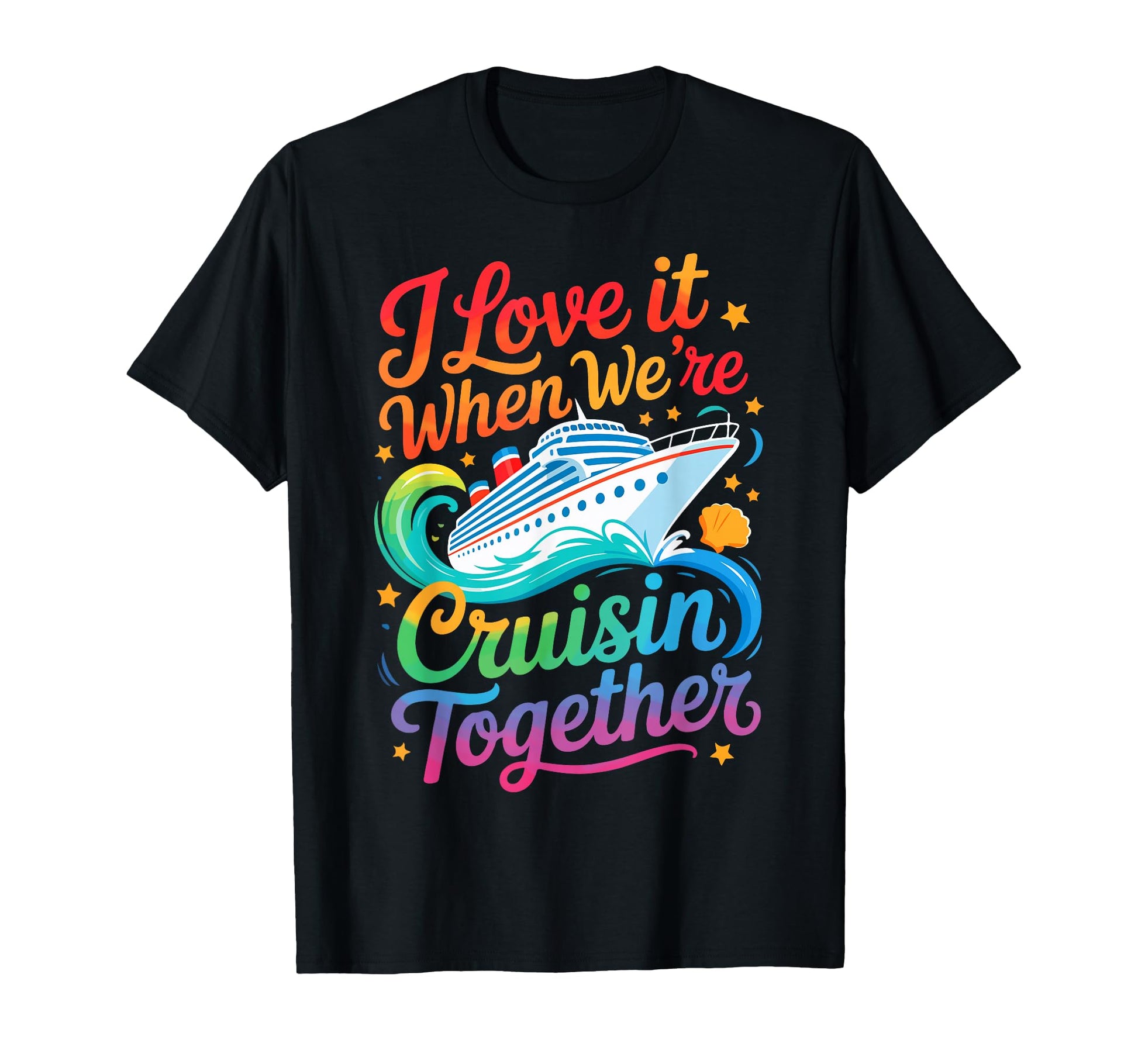 I Love It When We Are Cruisin T-Shirt - Custom Art Print Men Women - T-Shirt, Sweatshirt, Hoodie