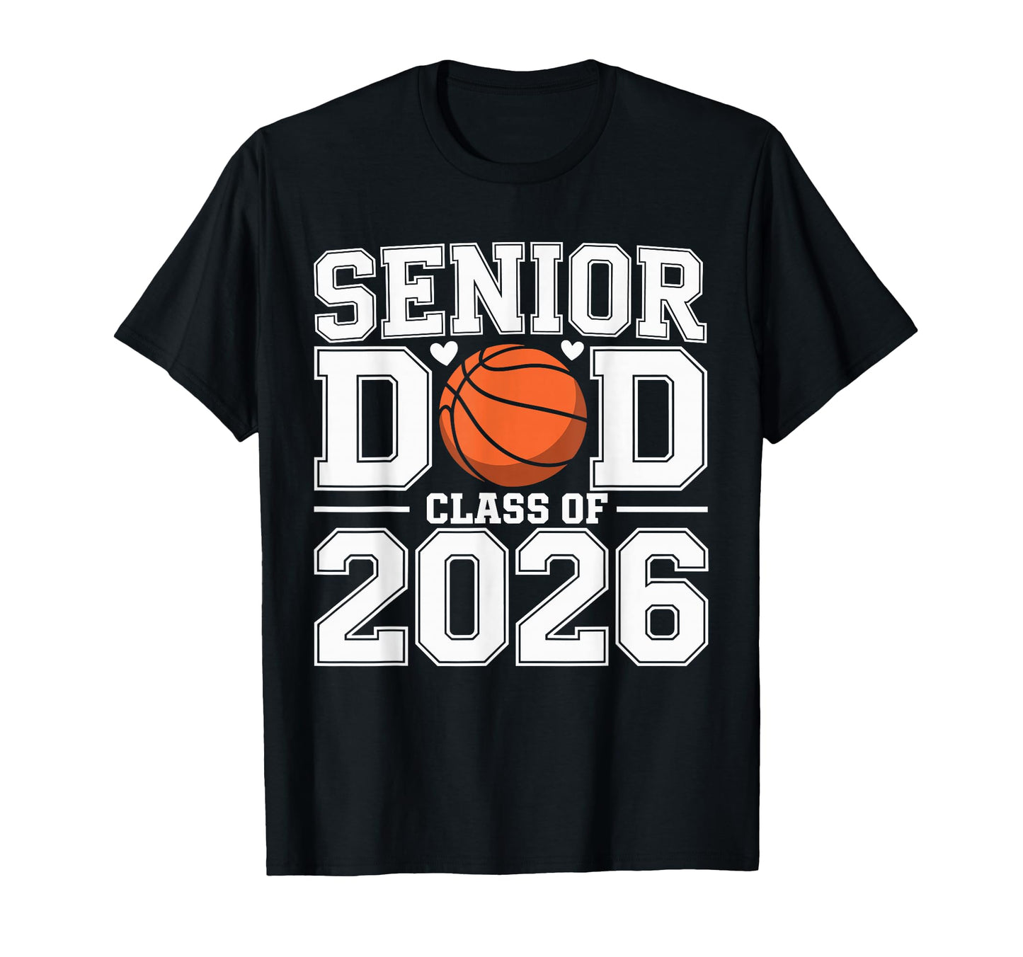 Senior Dad Class 2026 Basketball Dad T-Shirt - Custom Art Print for Adults - T-Shirt, Sweatshirt, Hoodie