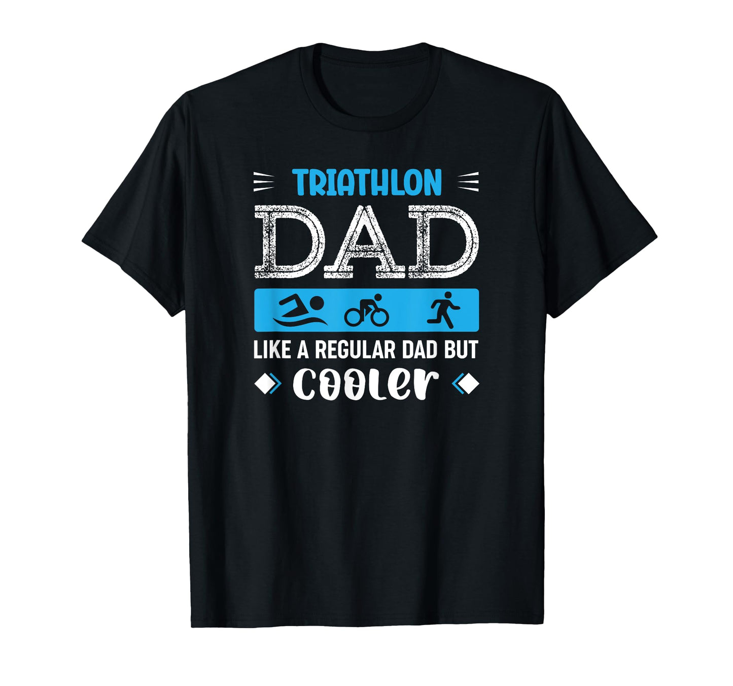 Triathlon Dad Marathon Triathlete Father T-Shirt - Minimalist Print Unisex - T-Shirt, Sweatshirt, Hoodie