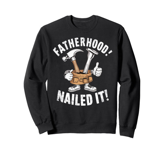 Best Dad Funny Father Daddy Husband Sweatshirt - Aesthetic Graphic Unisex - T-Shirt, Sweatshirt, Hoodie