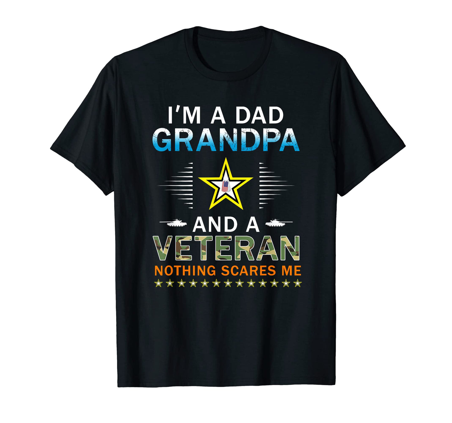 Im Dad Grandpa Veteran Camouflage T-Shirt - Casual Everyday Wear Unisex - T-Shirt, Sweatshirt, Hoodie