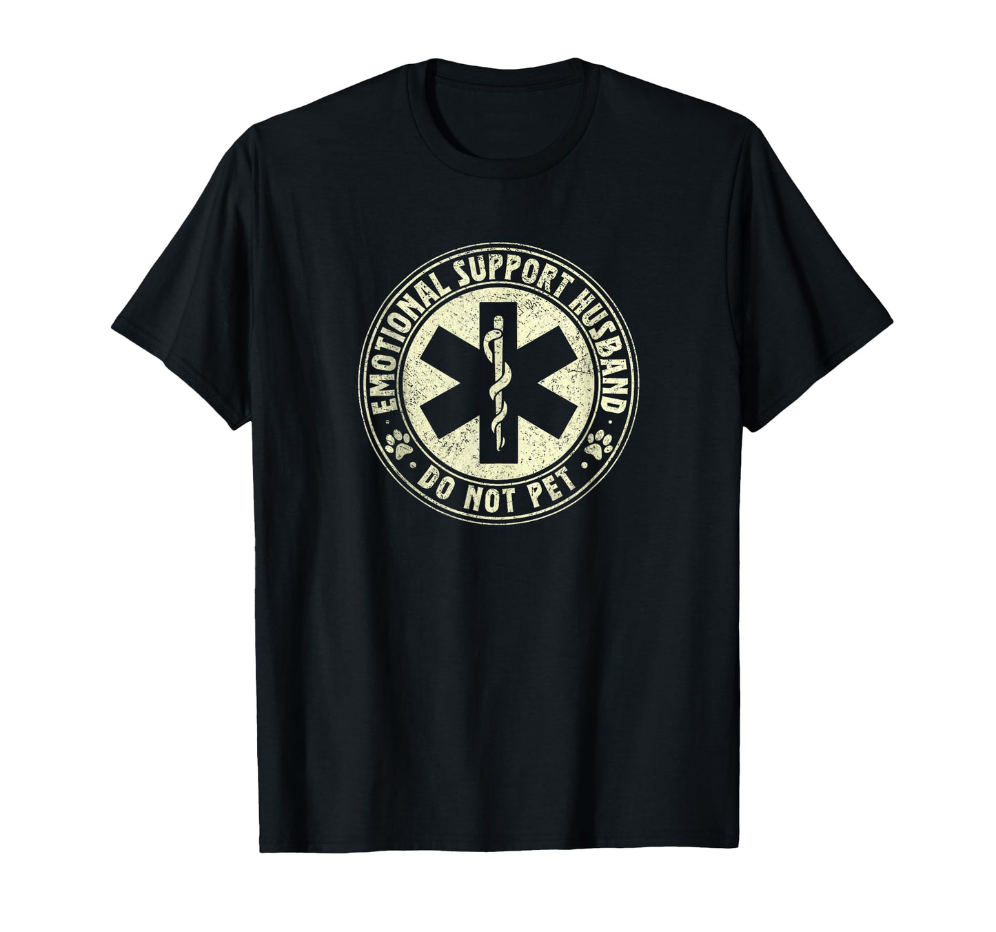 Emotional Support Husband Do Not T-Shirt - Fun Novelty Design for Adults - T-Shirt, Sweatshirt, Hoodie