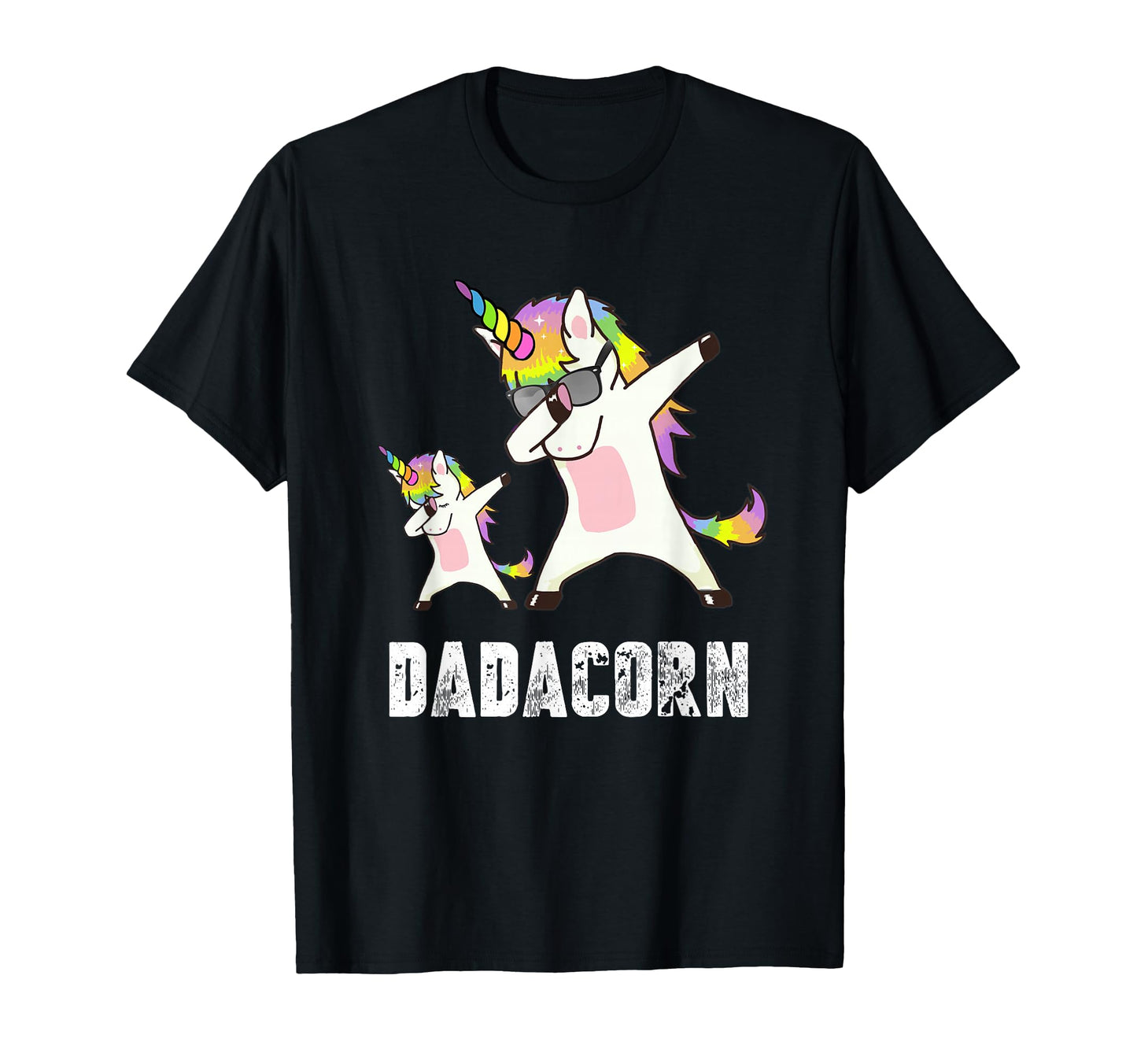 Dadacorn Unicorn Dad And Best Father T-Shirt - Novelty Apparel Unisex - T-Shirt, Sweatshirt, Hoodie