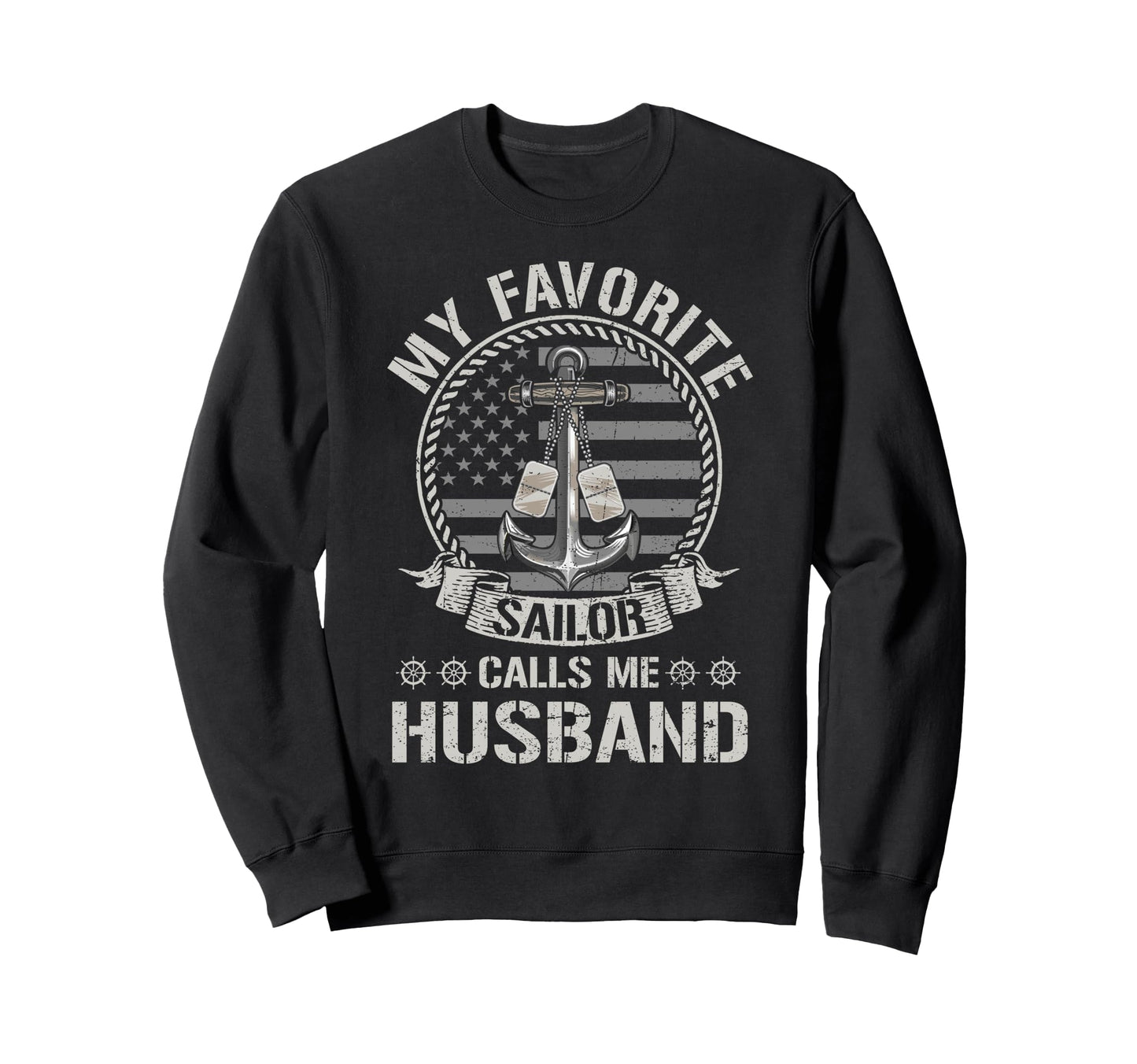 Proud Us Sailor Husband Anchor Flag Sweatshirt - Novelty Apparel Men Women - T-Shirt, Sweatshirt, Hoodie
