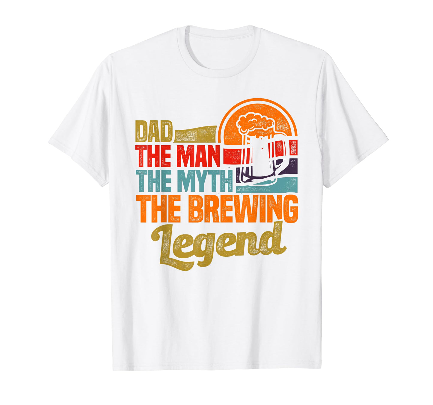 Dad Myth Brewing Legend Malt Hop T-Shirt - Unique Graphic for Adults - T-Shirt, Sweatshirt, Hoodie