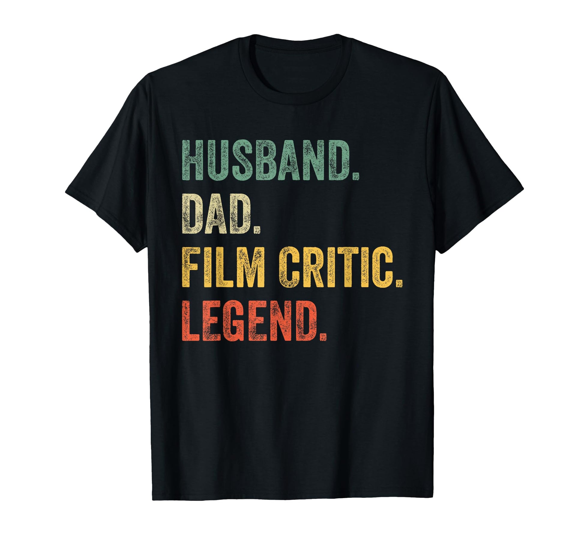 Film Critic Husband Dad Legend Funny T-Shirt - Trendy Graphic for Adults - T-Shirt, Sweatshirt, Hoodie