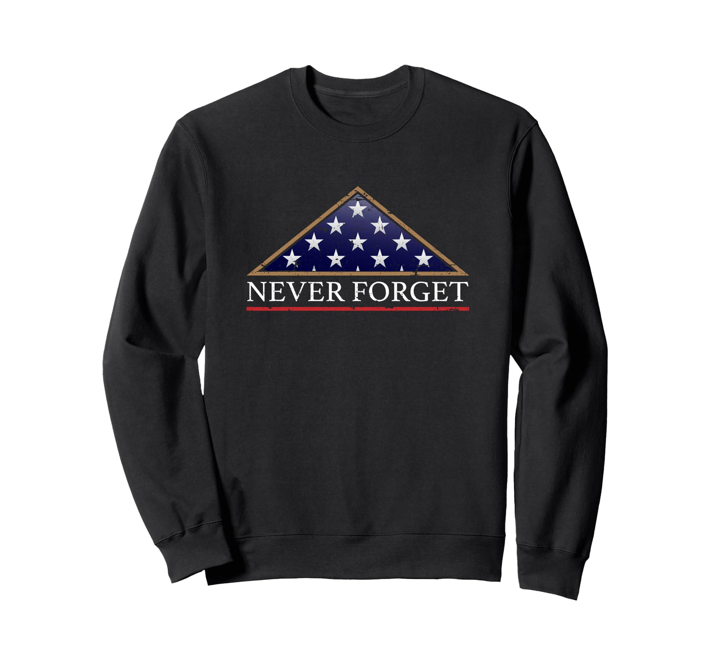 Never Forget American Folded Flag Sweatshirt - Minimalist Print for Adults - T-Shirt, Sweatshirt, Hoodie