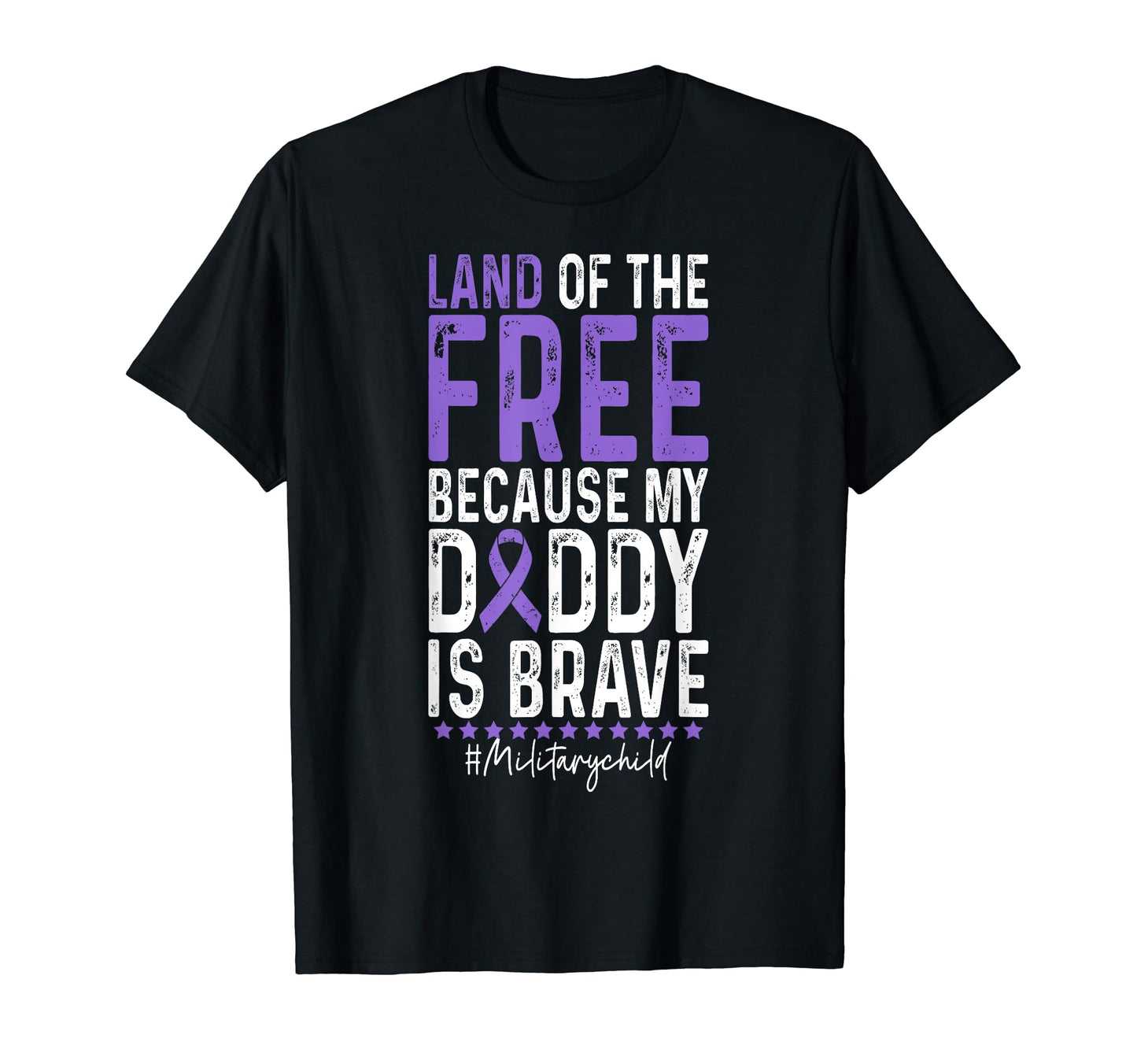Land Free Because My Daddy Is Brave T-Shirt - Graphic Print for Adults - T-Shirt, Sweatshirt, Hoodie