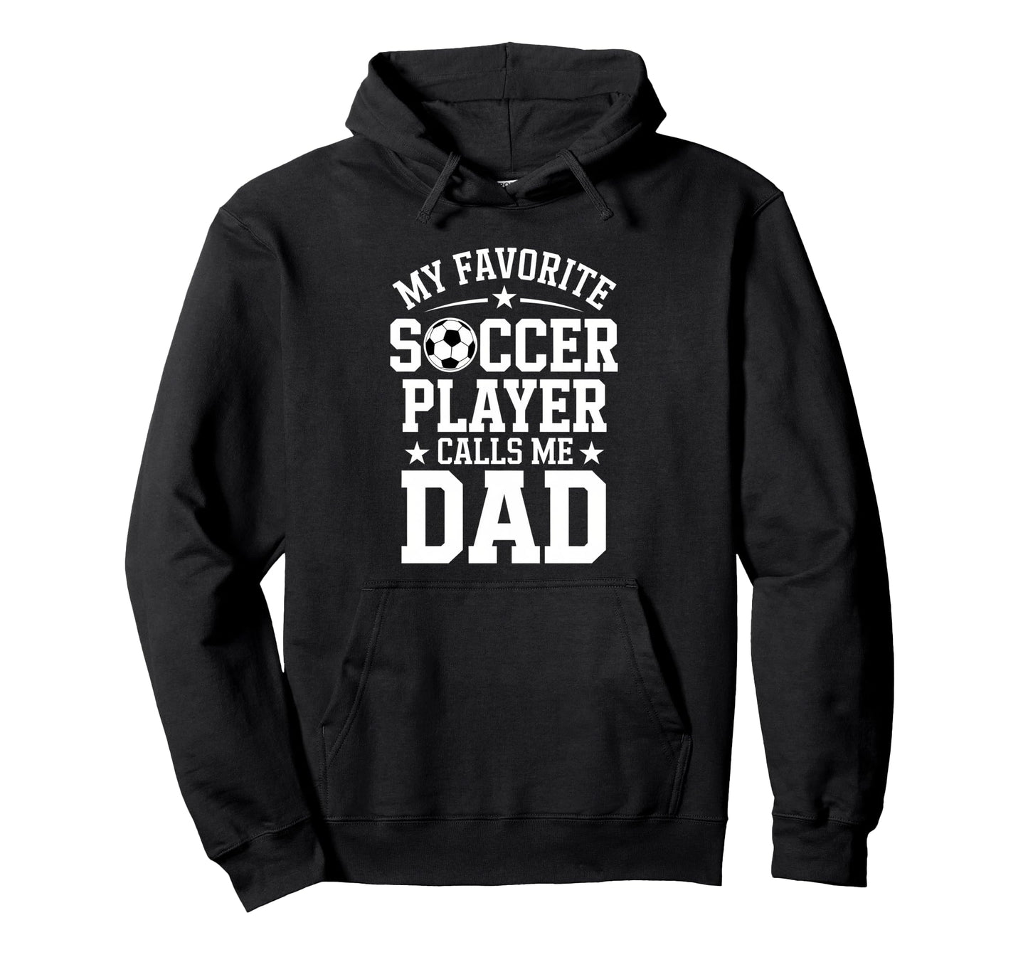 Soccer Player Dad Funny Soccer Hoodie - Novelty Apparel for Adults - T-Shirt, Sweatshirt, Hoodie
