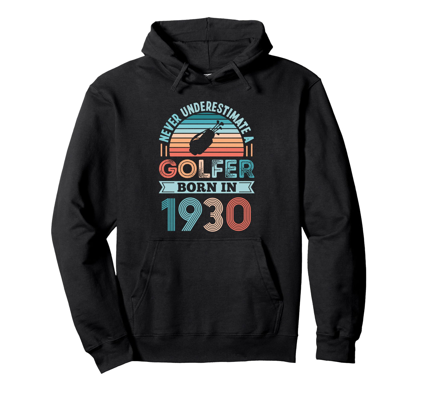 Golfer Born 1930 100Th Birthday Golf Hoodie - Streetwear Style for Adults - T-Shirt, Sweatshirt, Hoodie