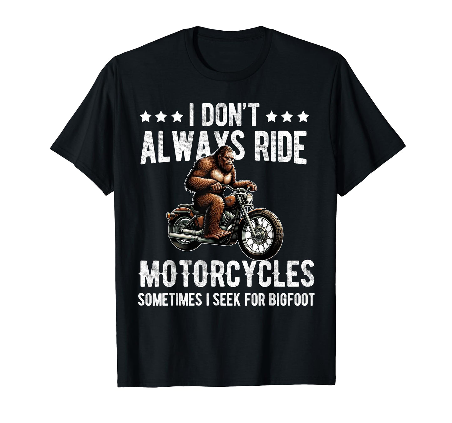 Motorcycle Bigfoot Sasquatch Dad T-Shirt - Streetwear Style for Adults - T-Shirt, Sweatshirt, Hoodie