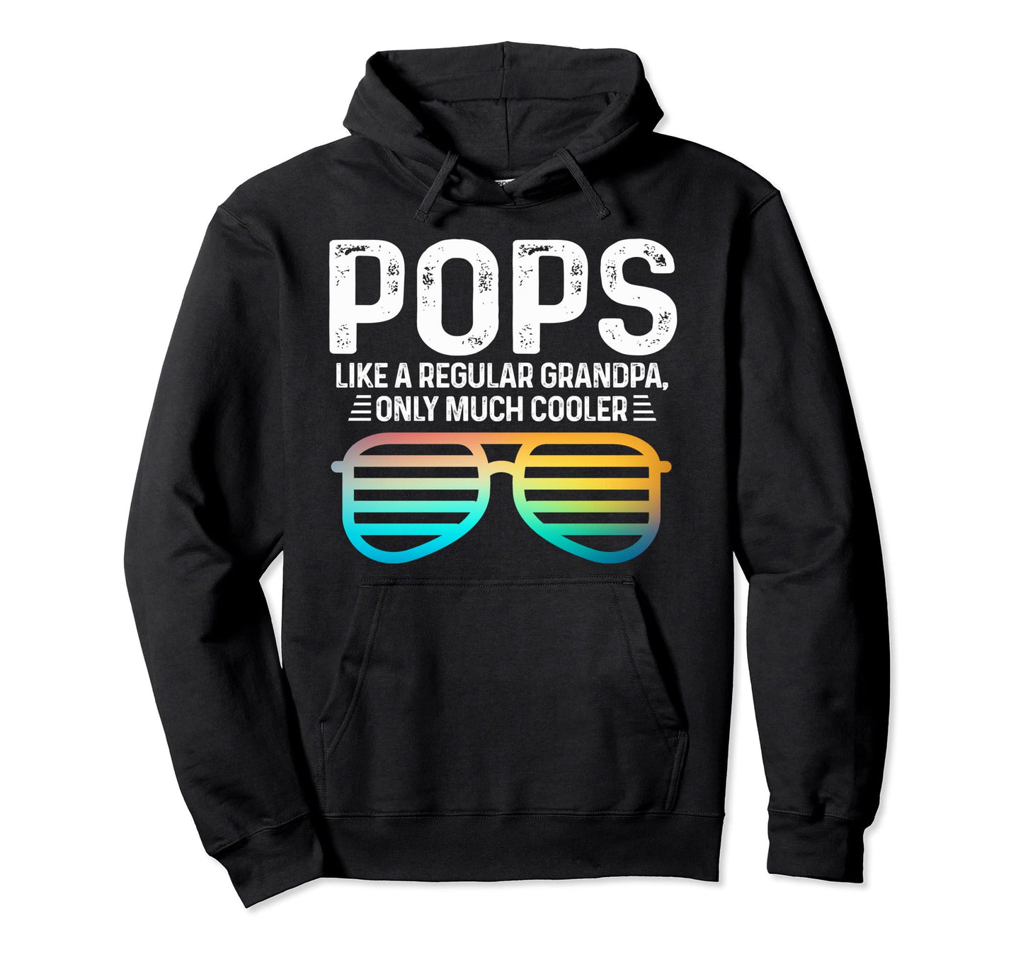 Funny Pops Sunglusses Like Regular Hoodie - Trendy Graphic Men Women - T-Shirt, Sweatshirt, Hoodie