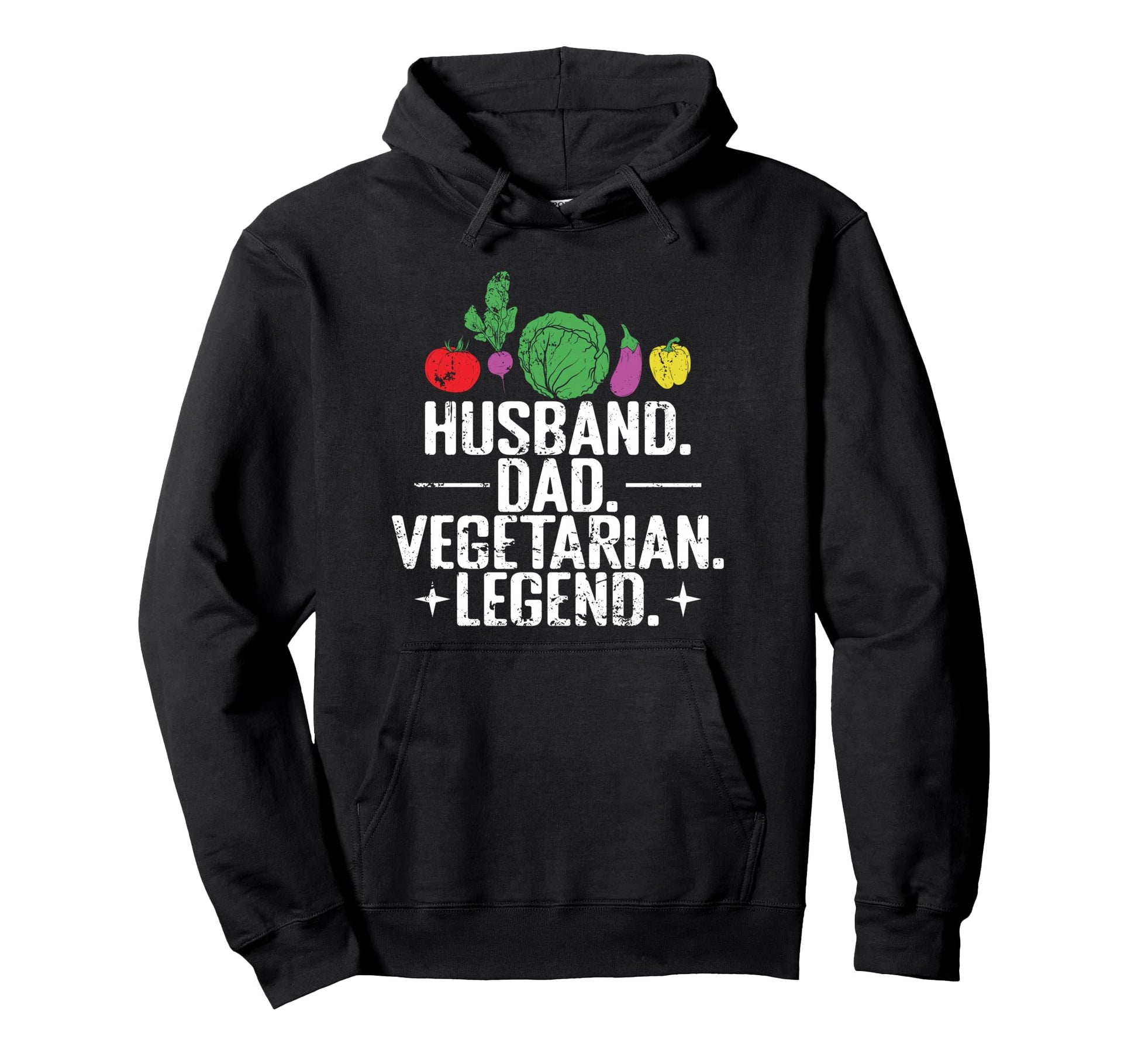 Husband Dad Vegetarian Legend Funny Hoodie - Streetwear Style Unisex - T-Shirt, Sweatshirt, Hoodie