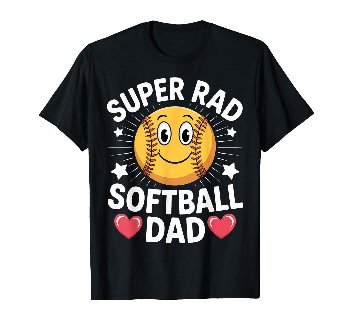 Super Rad Softball Dad Fastpitch T-Shirt - Unique Graphic Men Women - T-Shirt, Sweatshirt, Hoodie