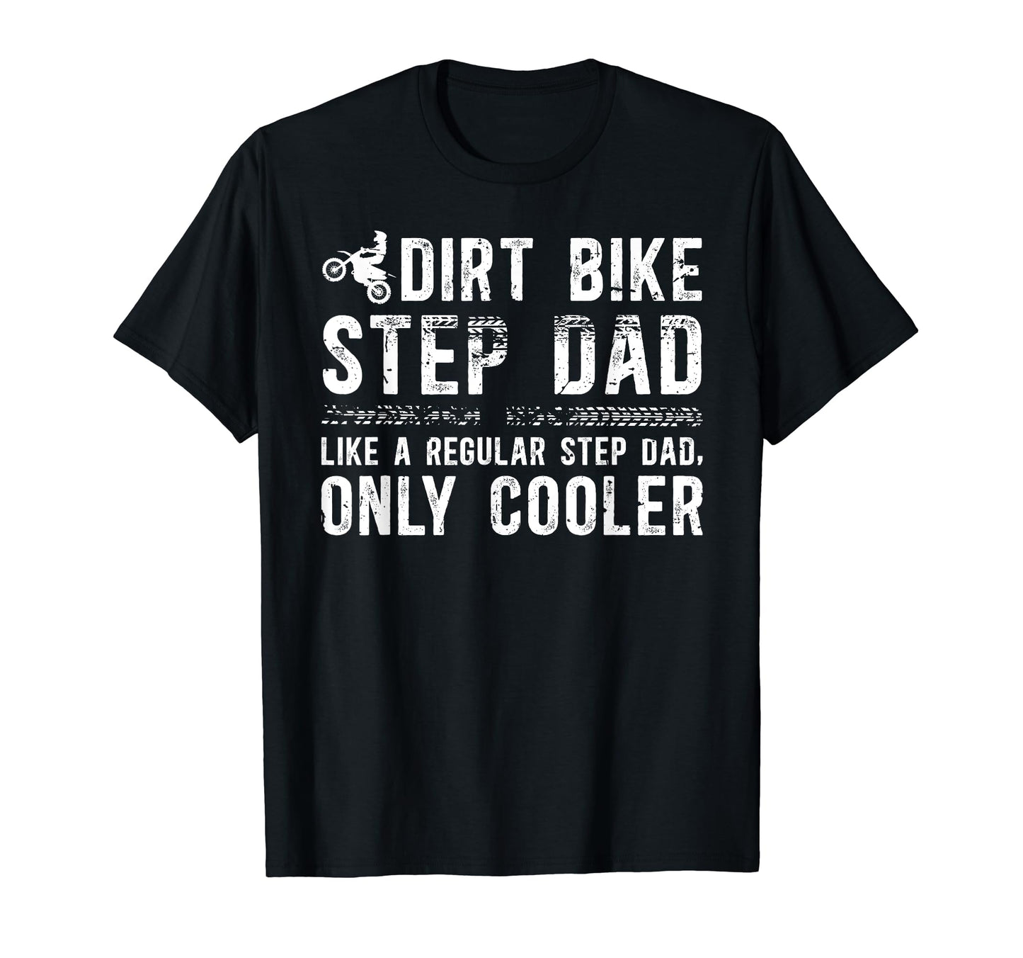 Dirt Bike Step Dad Dirt Biker T-Shirt - Custom Art Print Men Women - T-Shirt, Sweatshirt, Hoodie