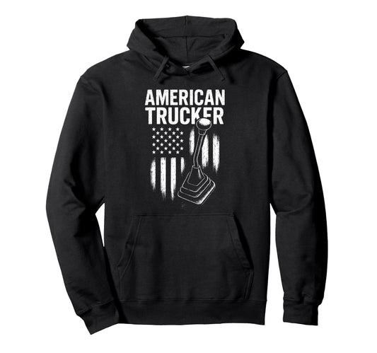 American Trucker Us Flag Patriotic Truck Hoodie - Graphic Print Unisex - T-Shirt, Sweatshirt, Hoodie
