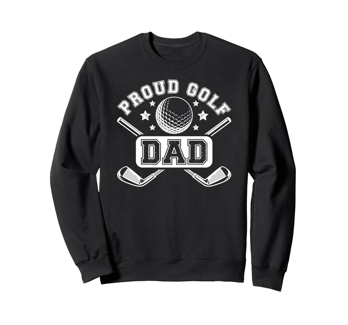 Proud Golf Dad Golf Player Dad Sweatshirt - Minimalist Print for Adults - T-Shirt, Sweatshirt, Hoodie