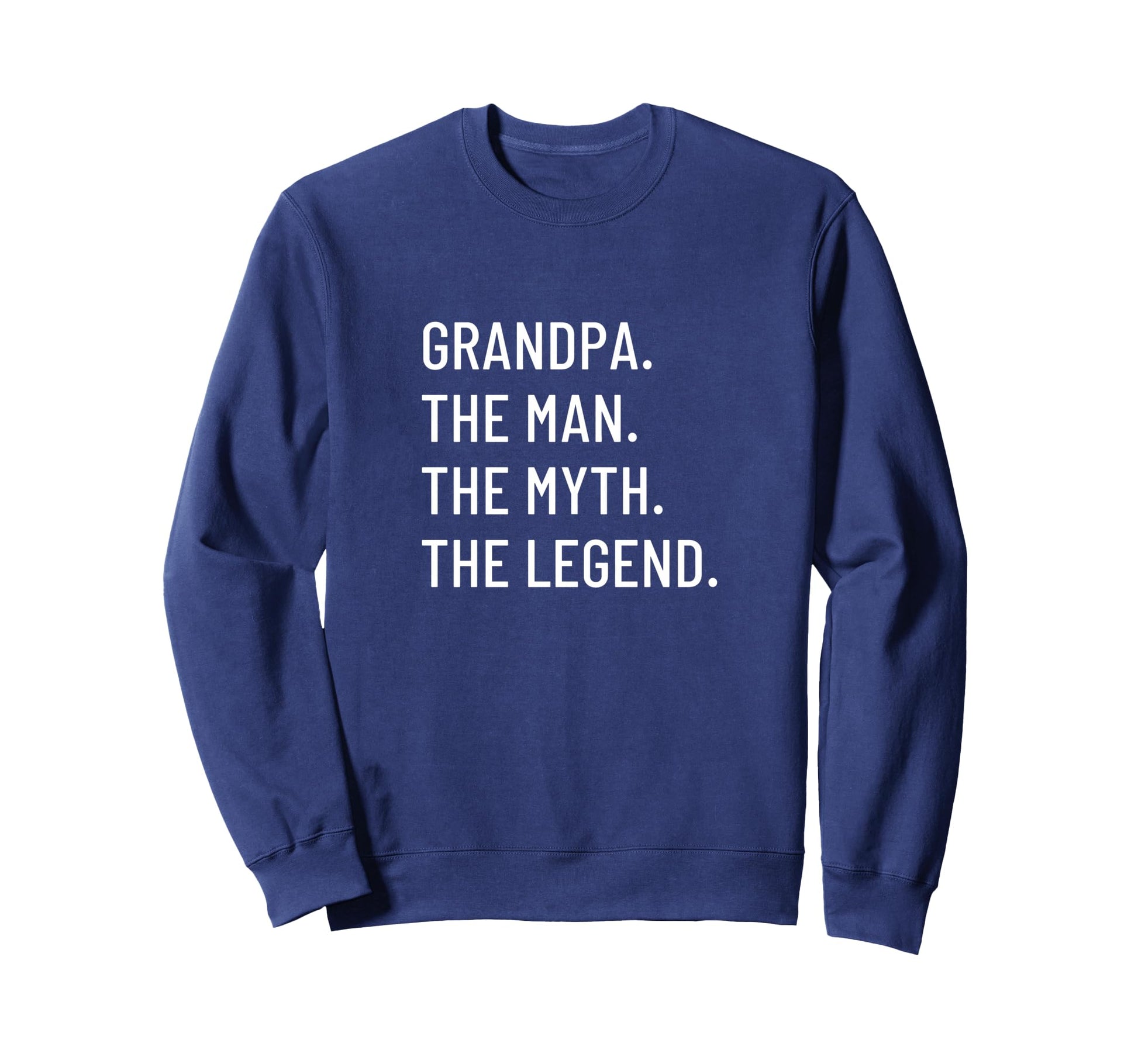 Grandpa Myth Legend Sweatshirt - Aesthetic Graphic Unisex - T-Shirt, Sweatshirt, Hoodie