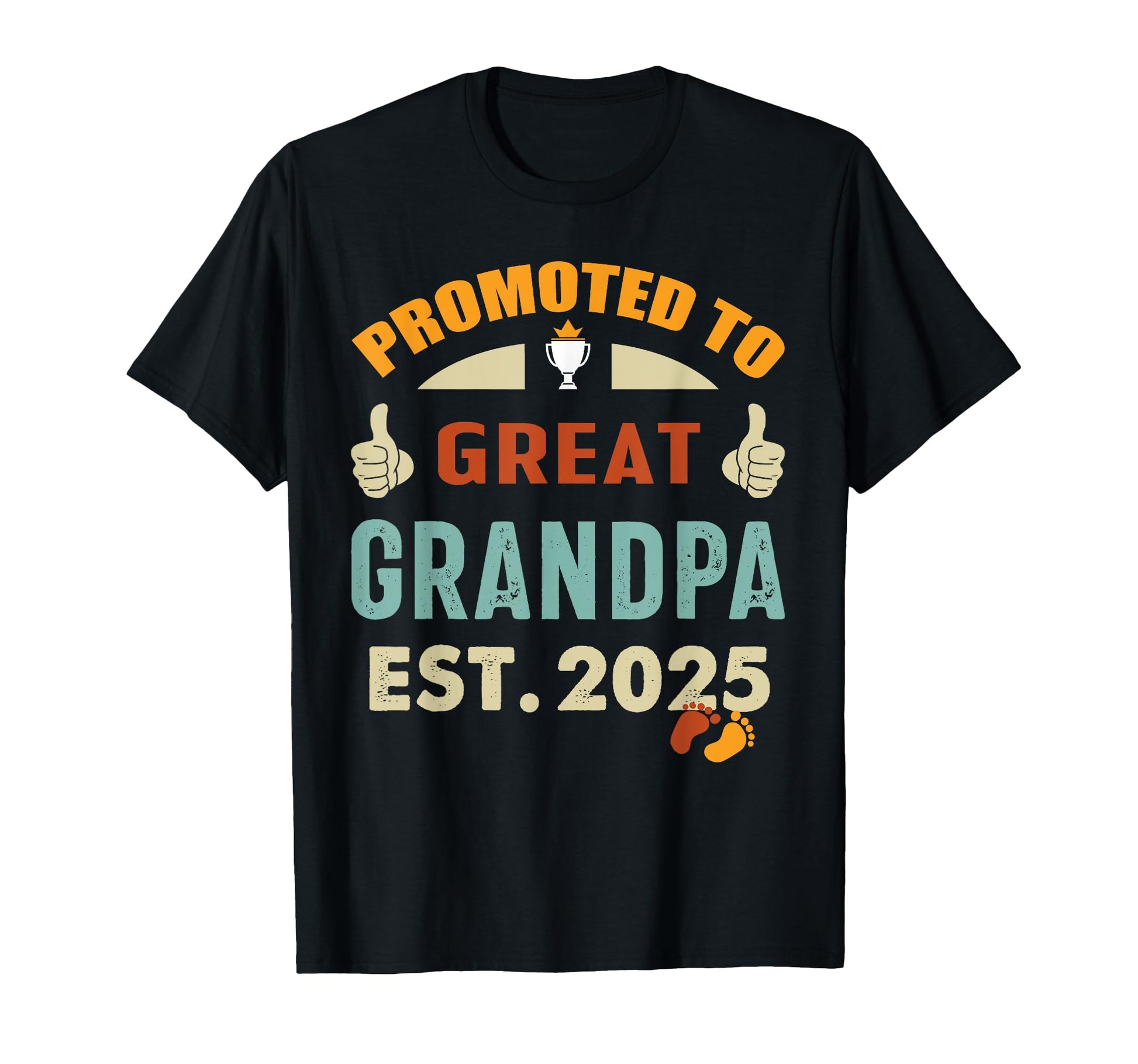 Promoted To Great Grandpa 2025 T-Shirt - Aesthetic Graphic for Adults - T-Shirt, Sweatshirt, Hoodie