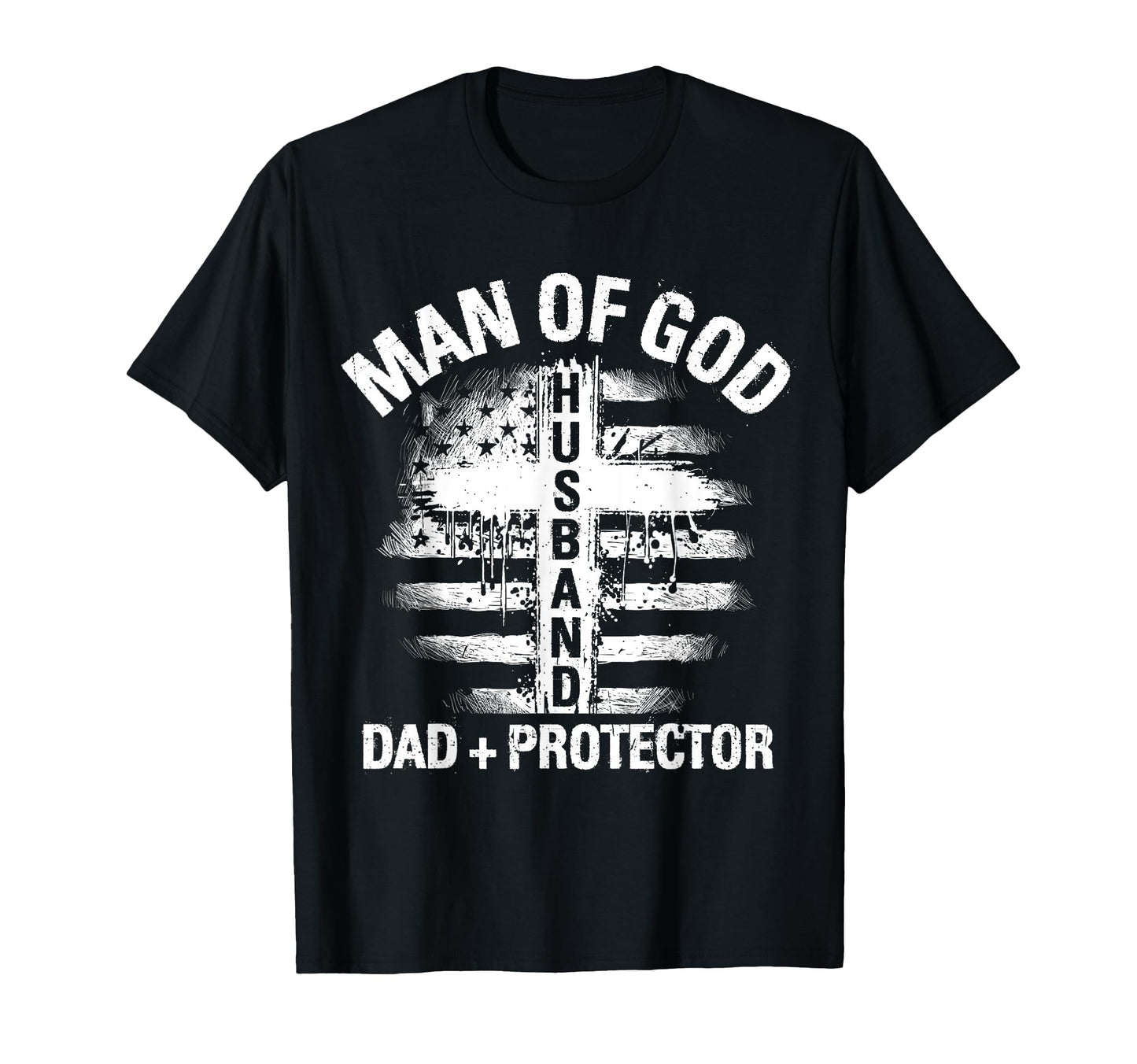 God Husband Dad Protector T-Shirt - Casual Everyday Wear for Adults - T-Shirt, Sweatshirt, Hoodie