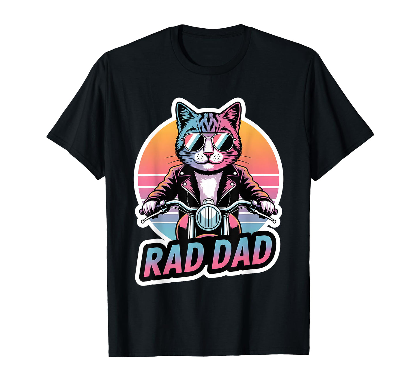 Rad Dad Biker Cat Funny Fathers Day T-Shirt - Novelty Apparel Unisex - T-Shirt, Sweatshirt, Hoodie