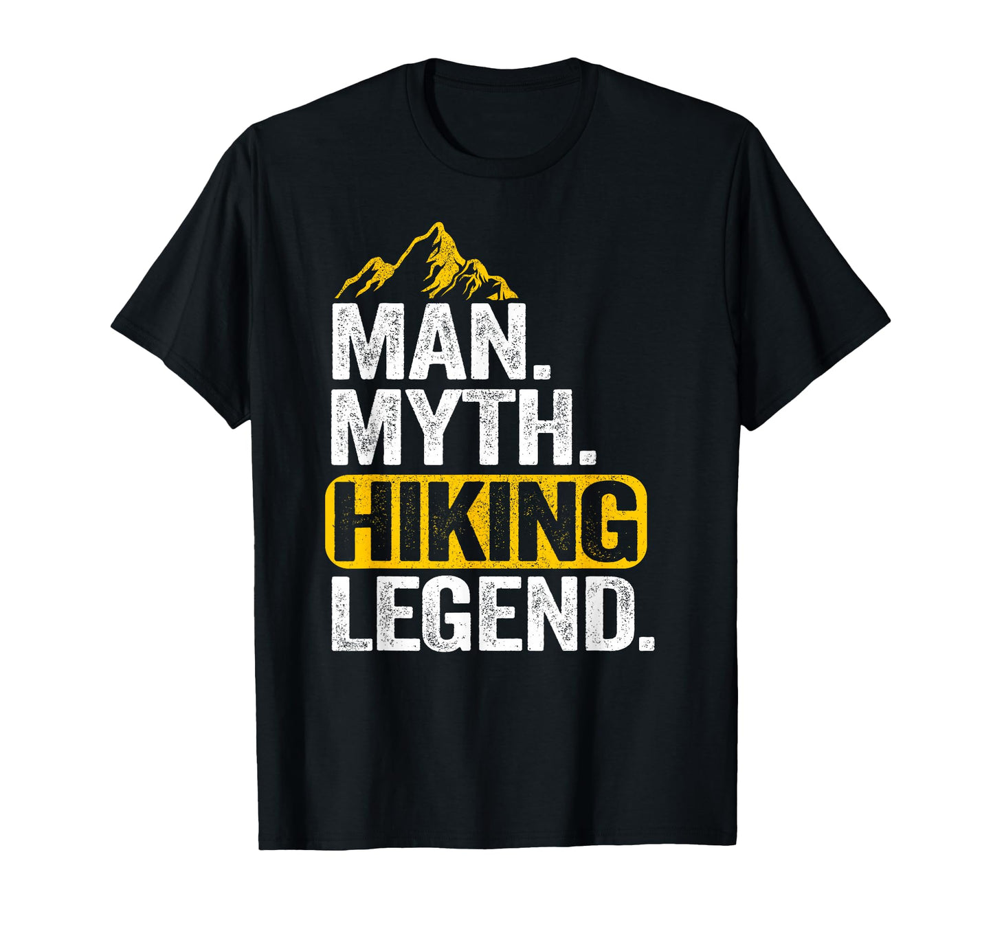 Myth Hiking Legend Hiker Grandpa Dad T-Shirt - Streetwear Style Men Women - T-Shirt, Sweatshirt, Hoodie