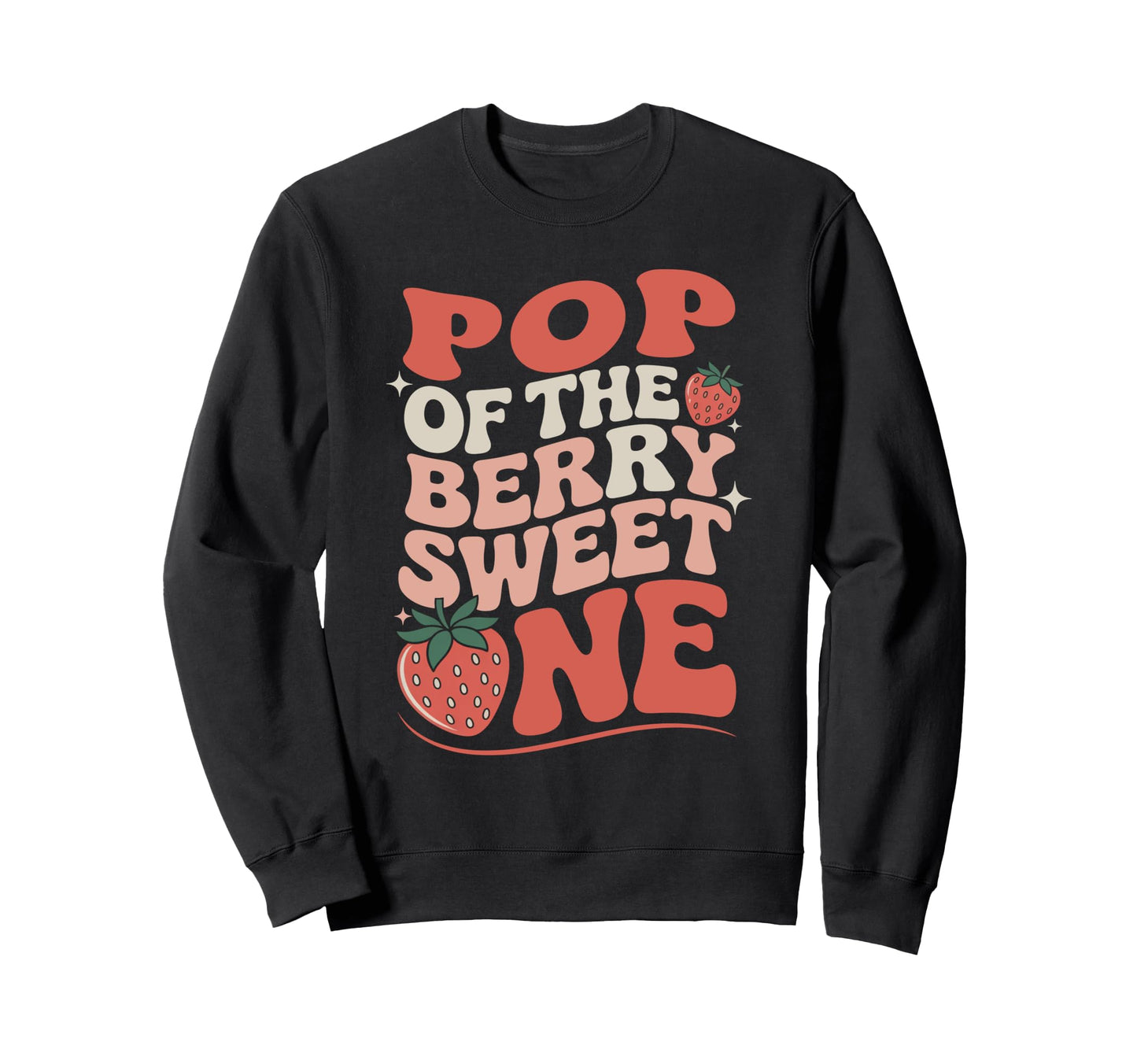 Berry Sweet One Family Party Sweatshirt - Novelty Apparel Unisex - T-Shirt, Sweatshirt, Hoodie